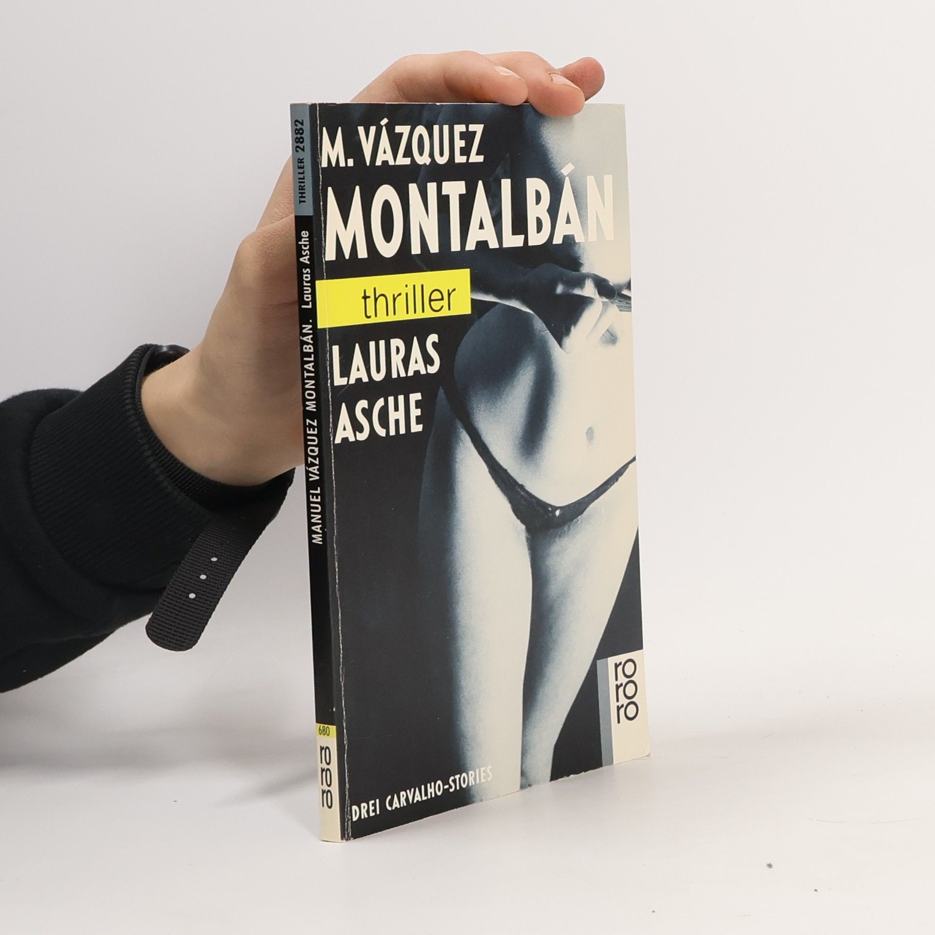 Manuel Vázquez Montalbán Lauras Asche. Drei Carvalho-Stories