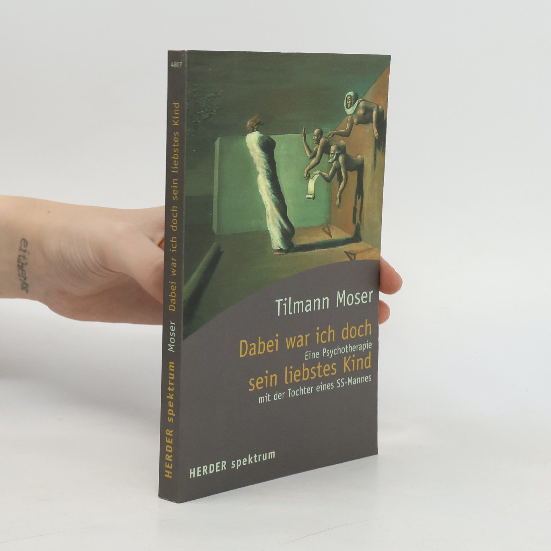 Tilmann Moser Dabei war ich doch sein liebstes Kind