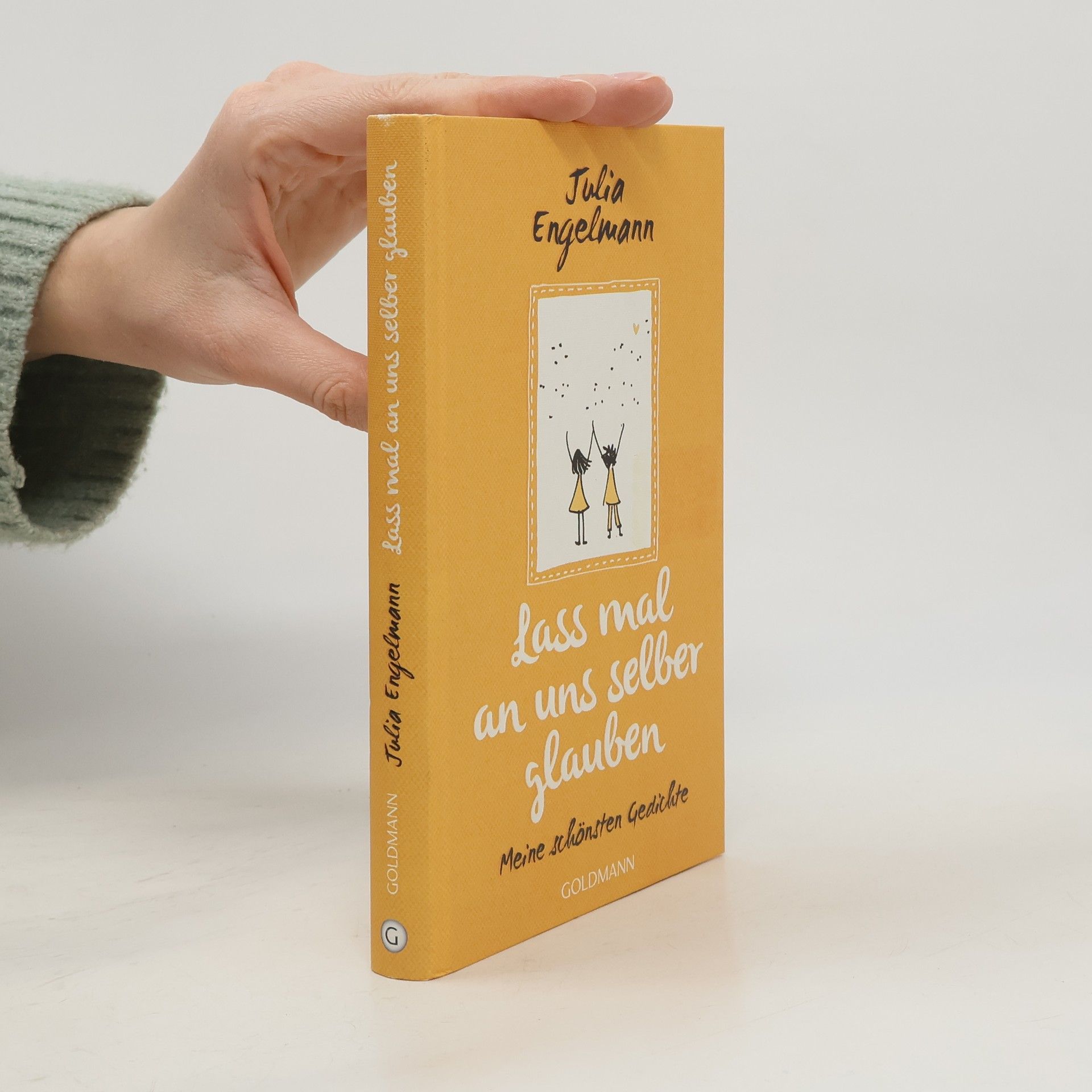 Julia Engelmann Lass mal an uns selber glauben