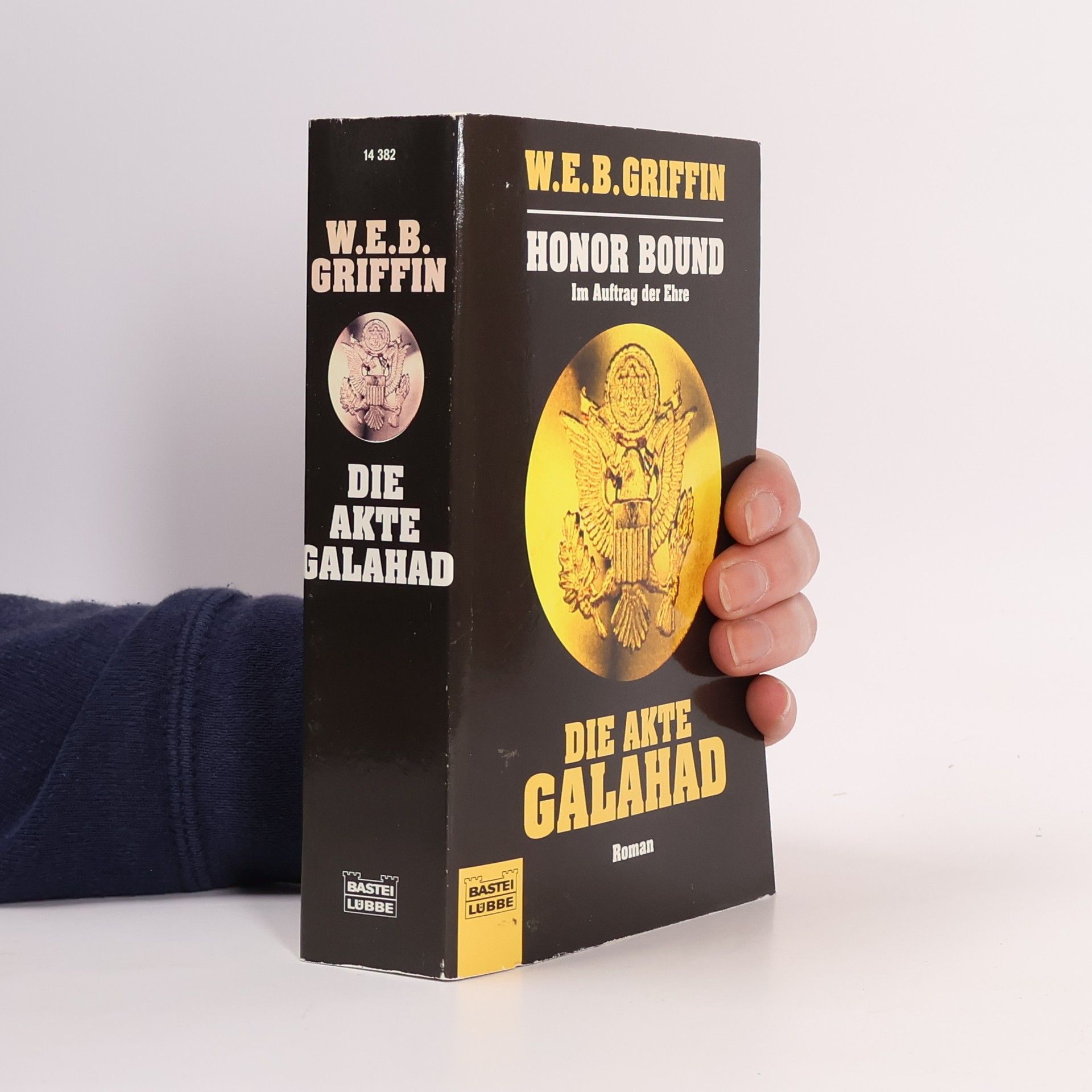 W. E. B. Griffin Die Akte Galahad