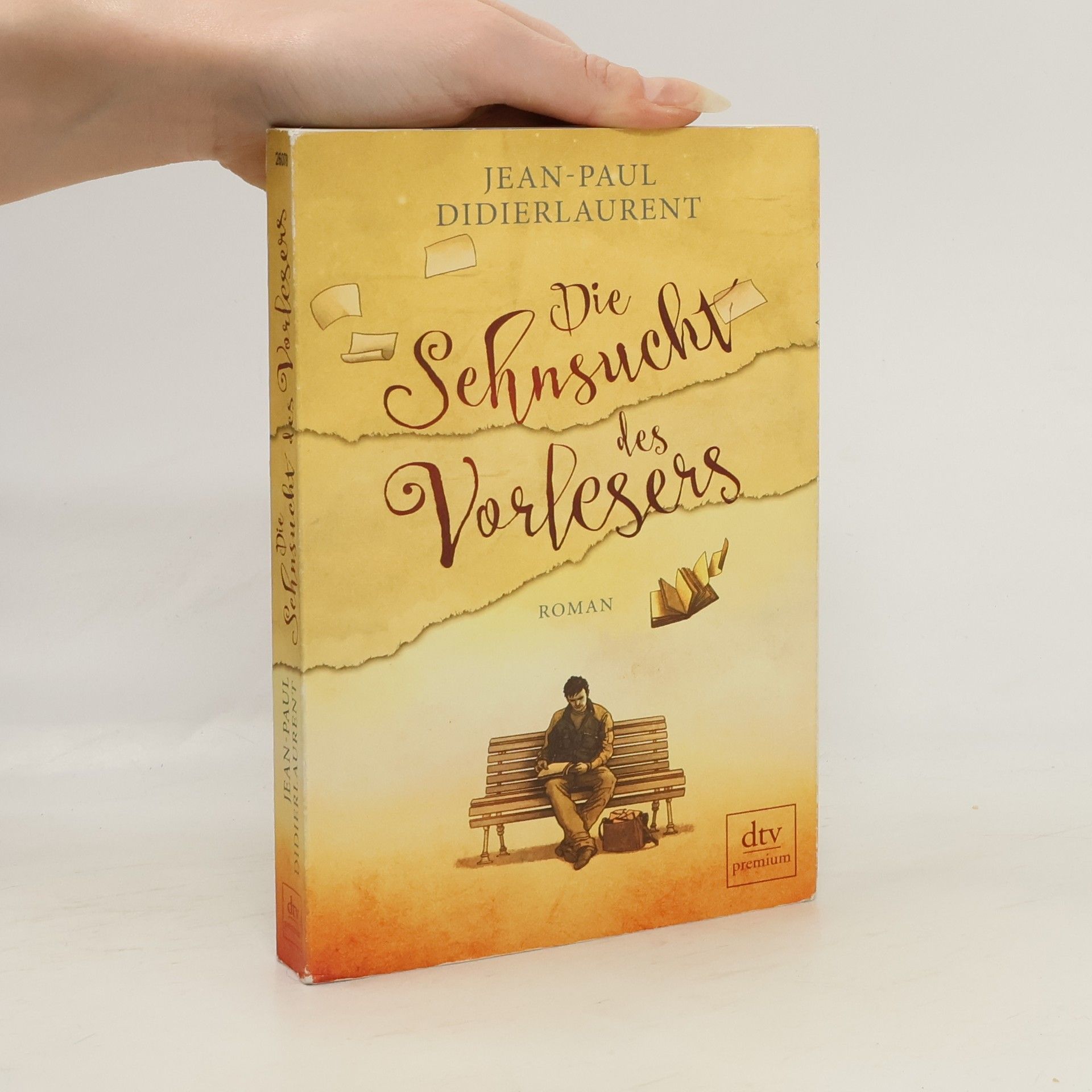 Jean-Paul Didierlaurent Die Sehnsucht des Vorlesers