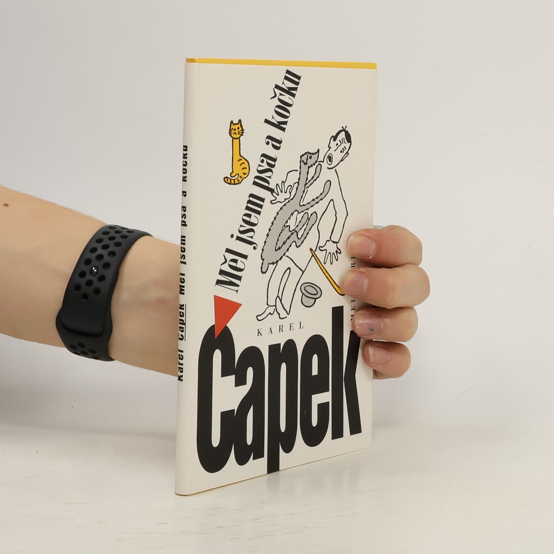 Karel Čapek Měl jsem psa a kočku