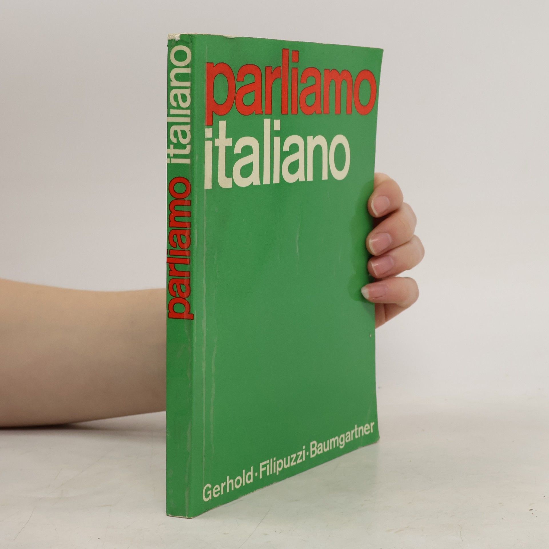 Autorenkollektiv Parliamo italiano. Lehrgang der italienischen Sprache