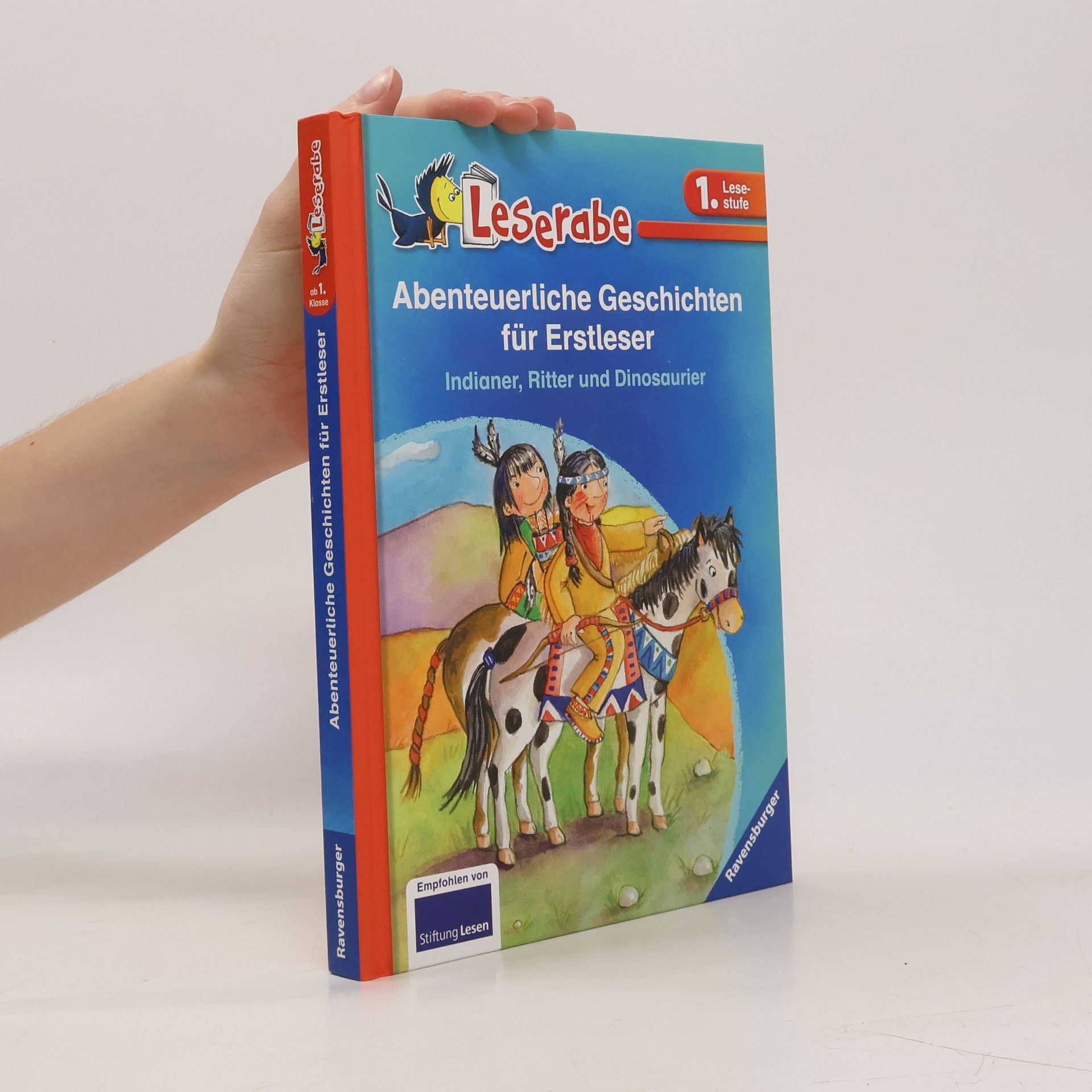 Claudia Ondracek Abenteuerliche Geschichten für Erstleser. Indianer, Ritter und Dinosaurier.