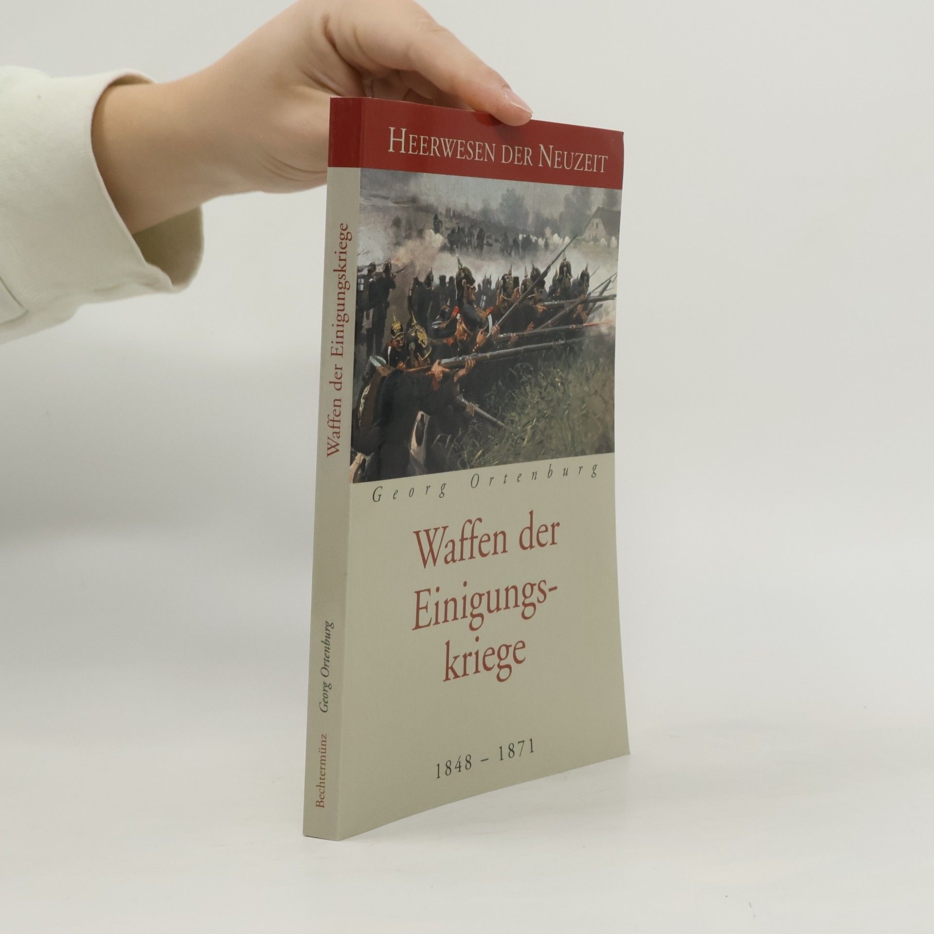 Waffen der Einigungskriege 1848-1871