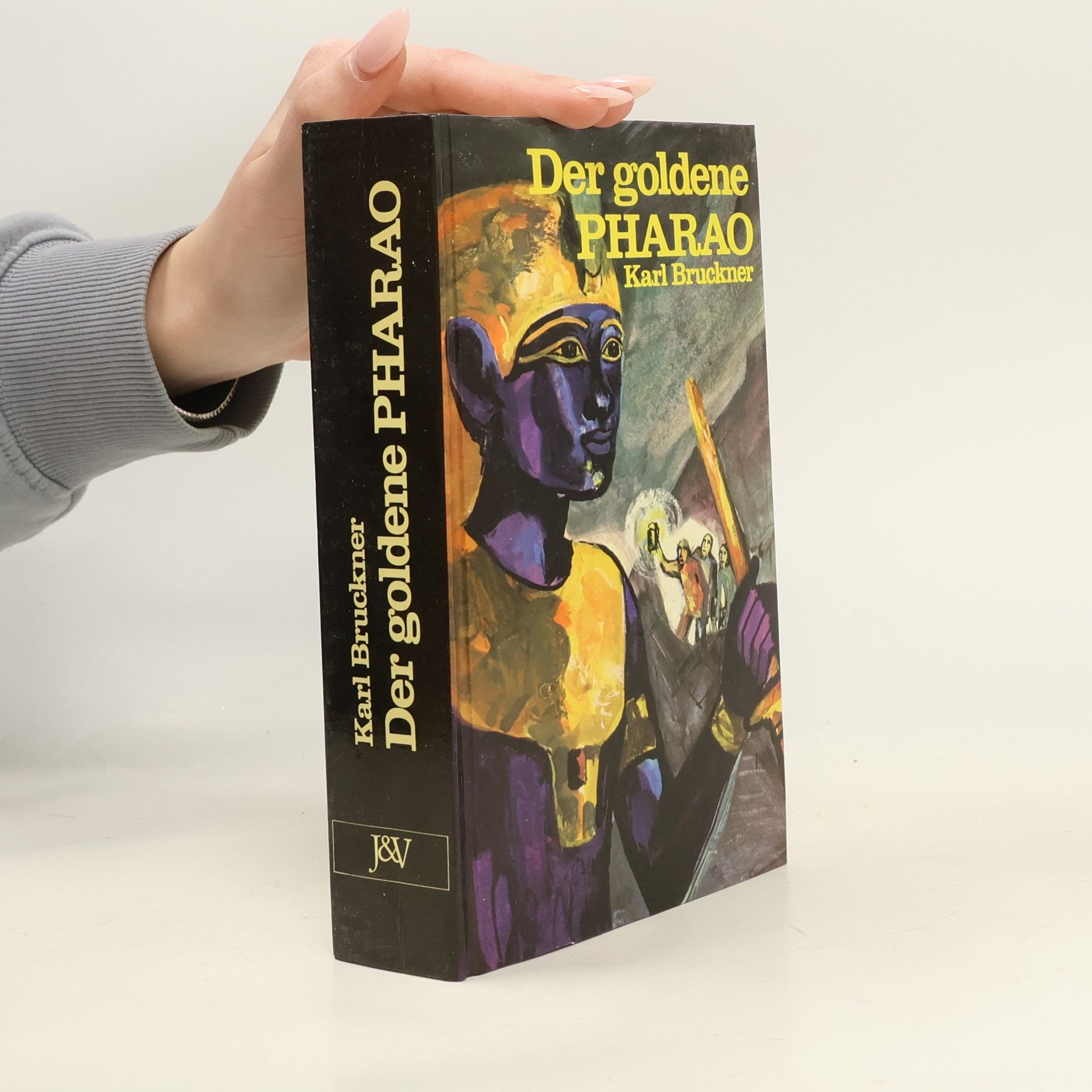 Karl Bruckner Der goldene Pharao