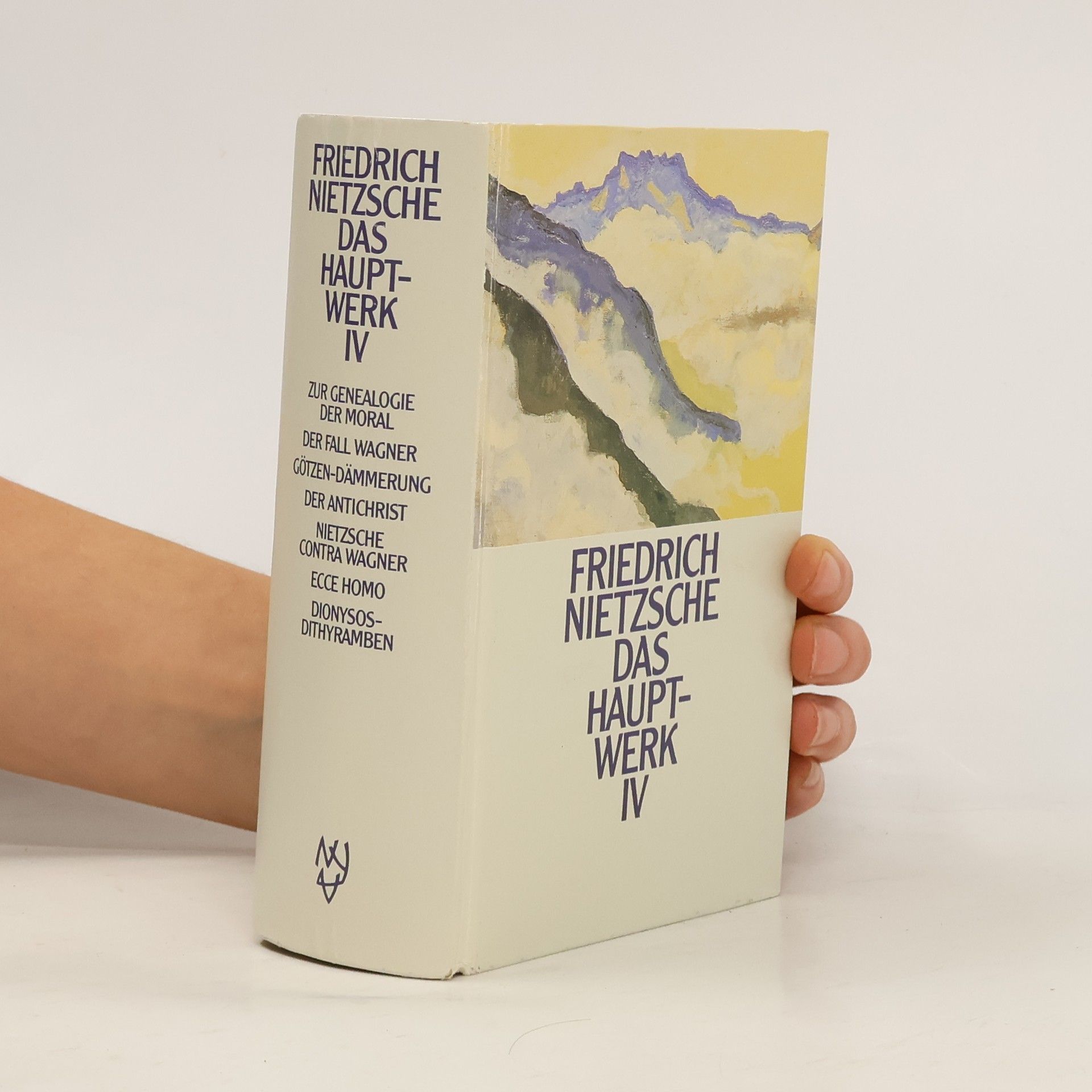 Friedrich Nietzsche Das Hauptwerk II