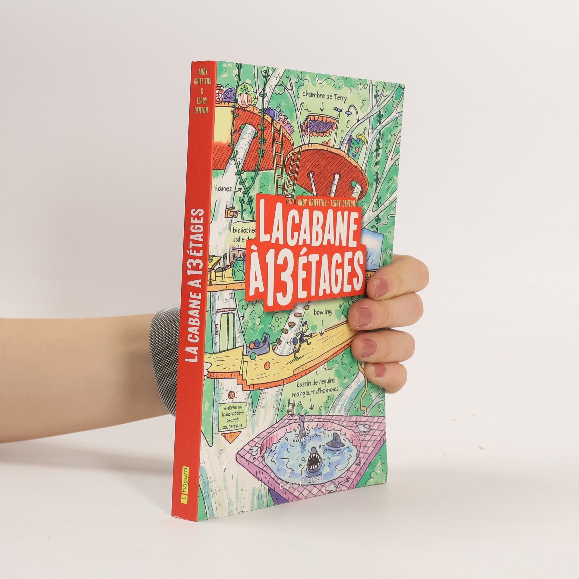 Andy Griffiths La cabane à 13 étages