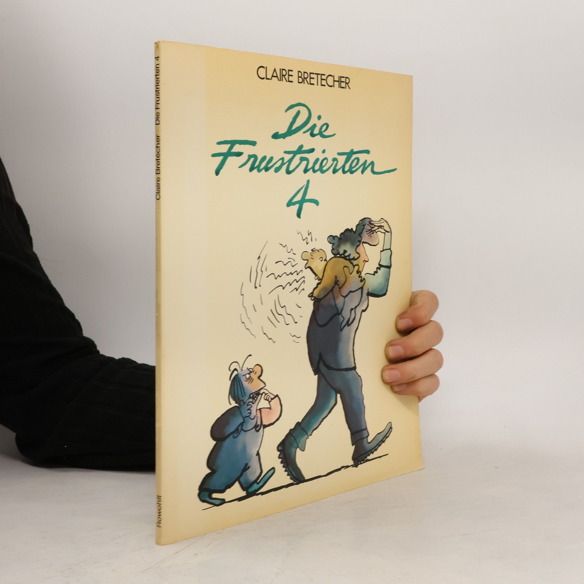 Claire Bretécher Die Frustrierten 4