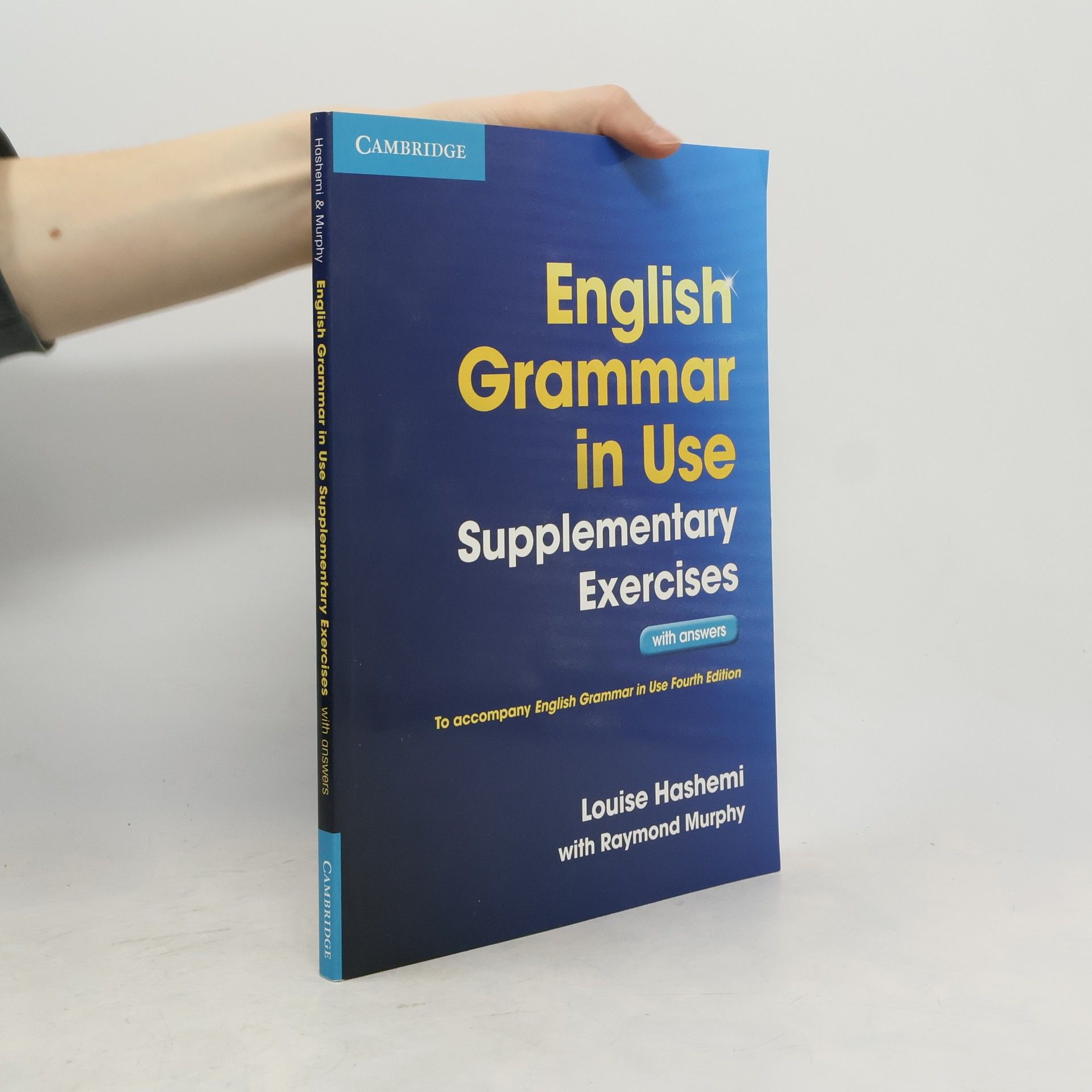 Louise Hashemi English Grammar In Use: Supplementary Exercises With Answers - Fourth Edition