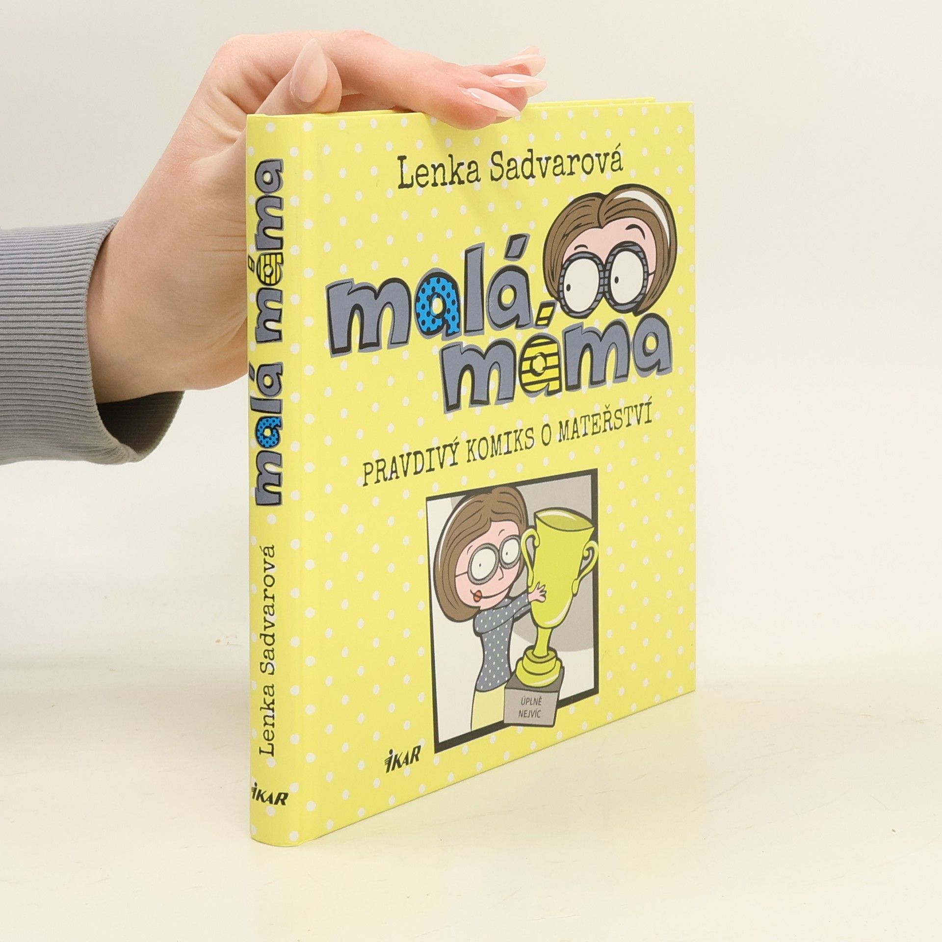 Lenka Sadvarová Malá máma