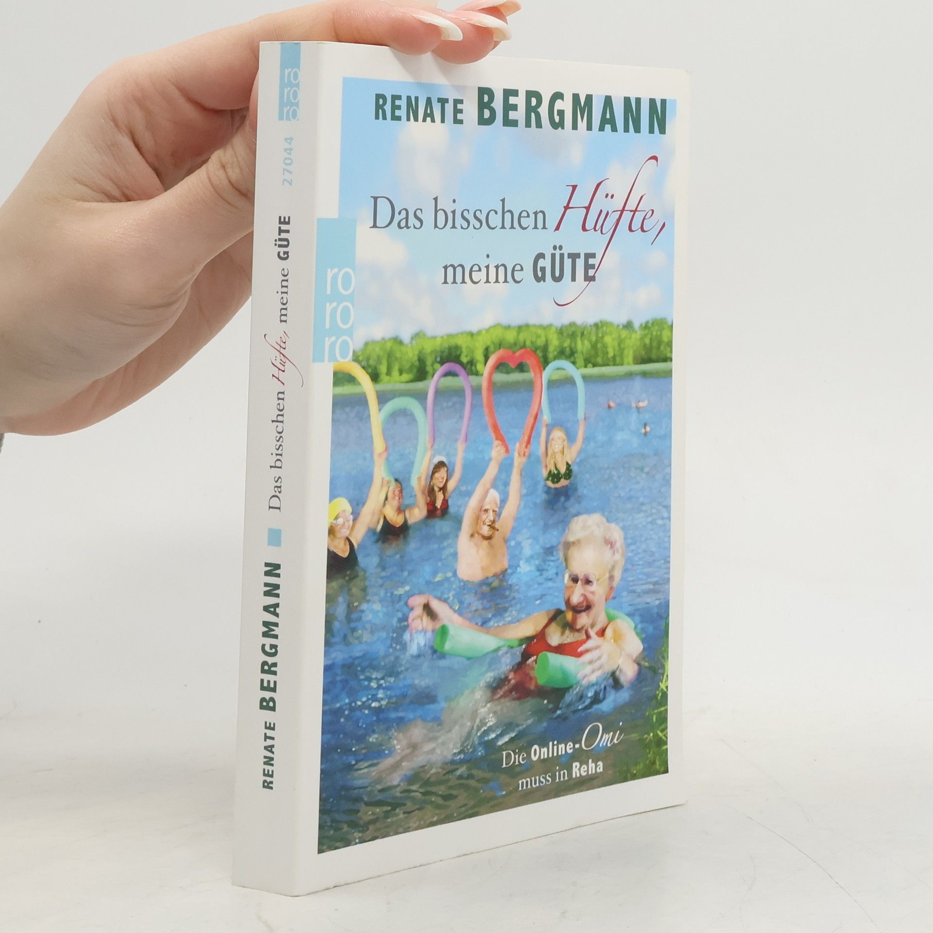 Renate Bergmann Das bisschen Hüfte, meine Güte