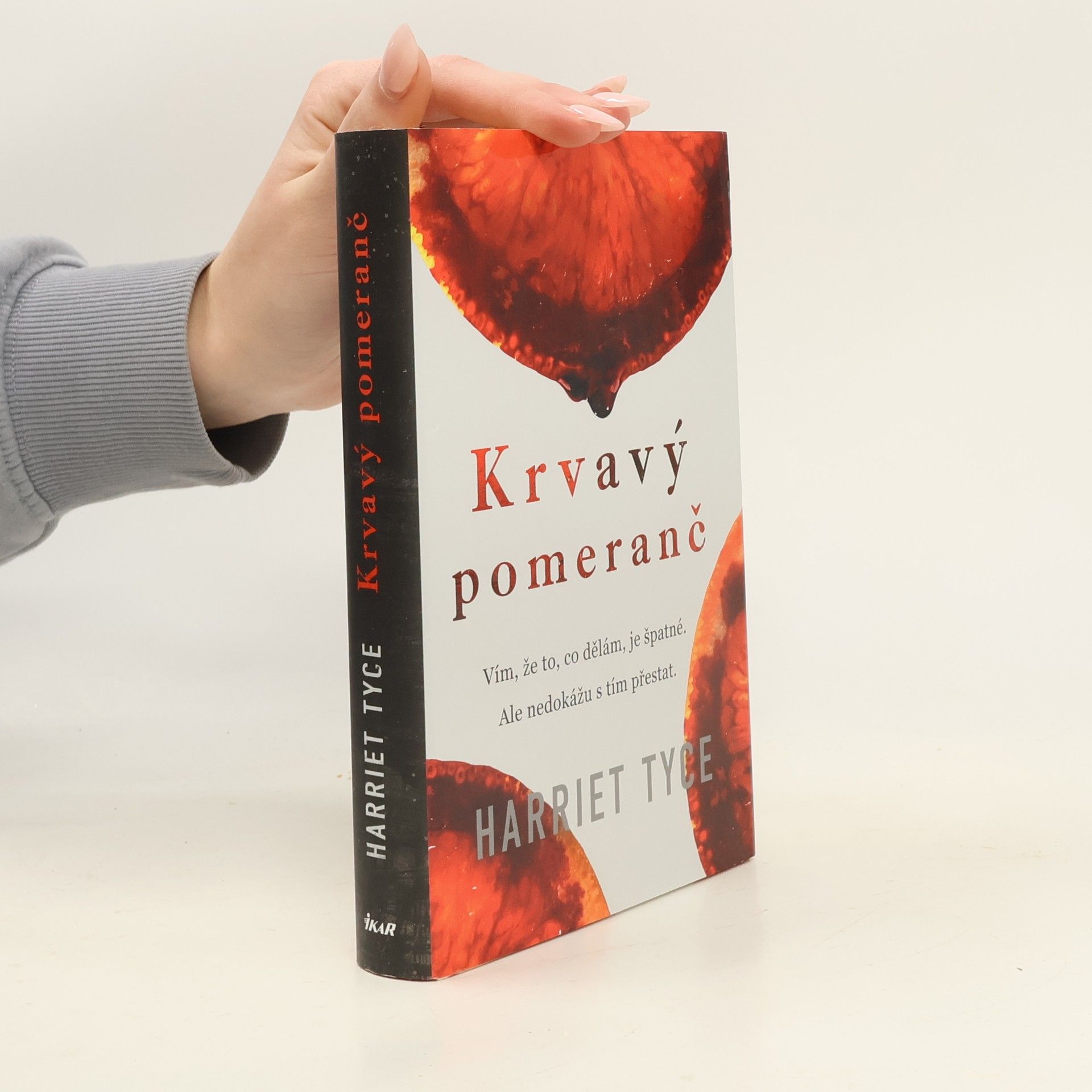 Harriet Tyce Krvavý pomeranč