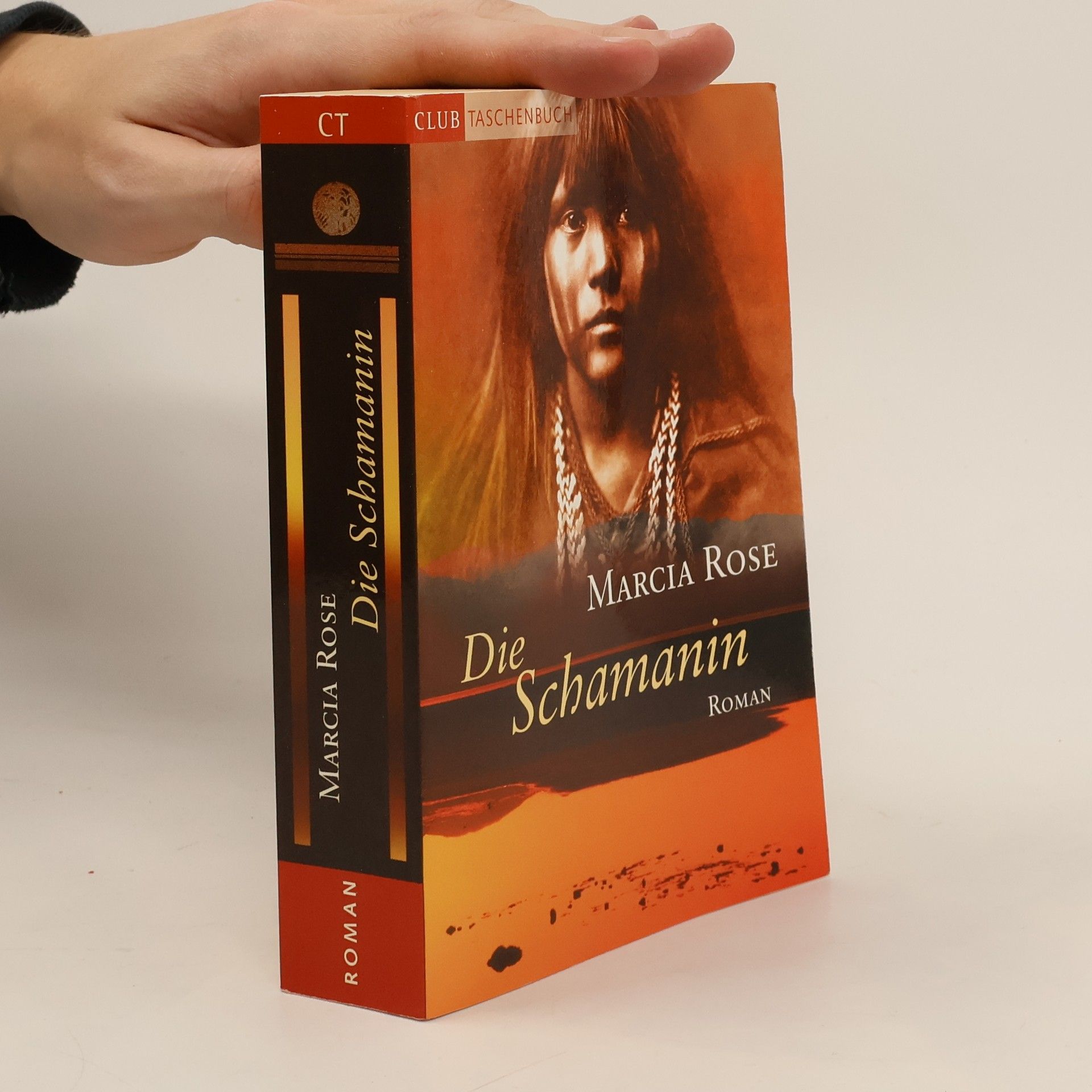Rose Marcia Die Schamanin