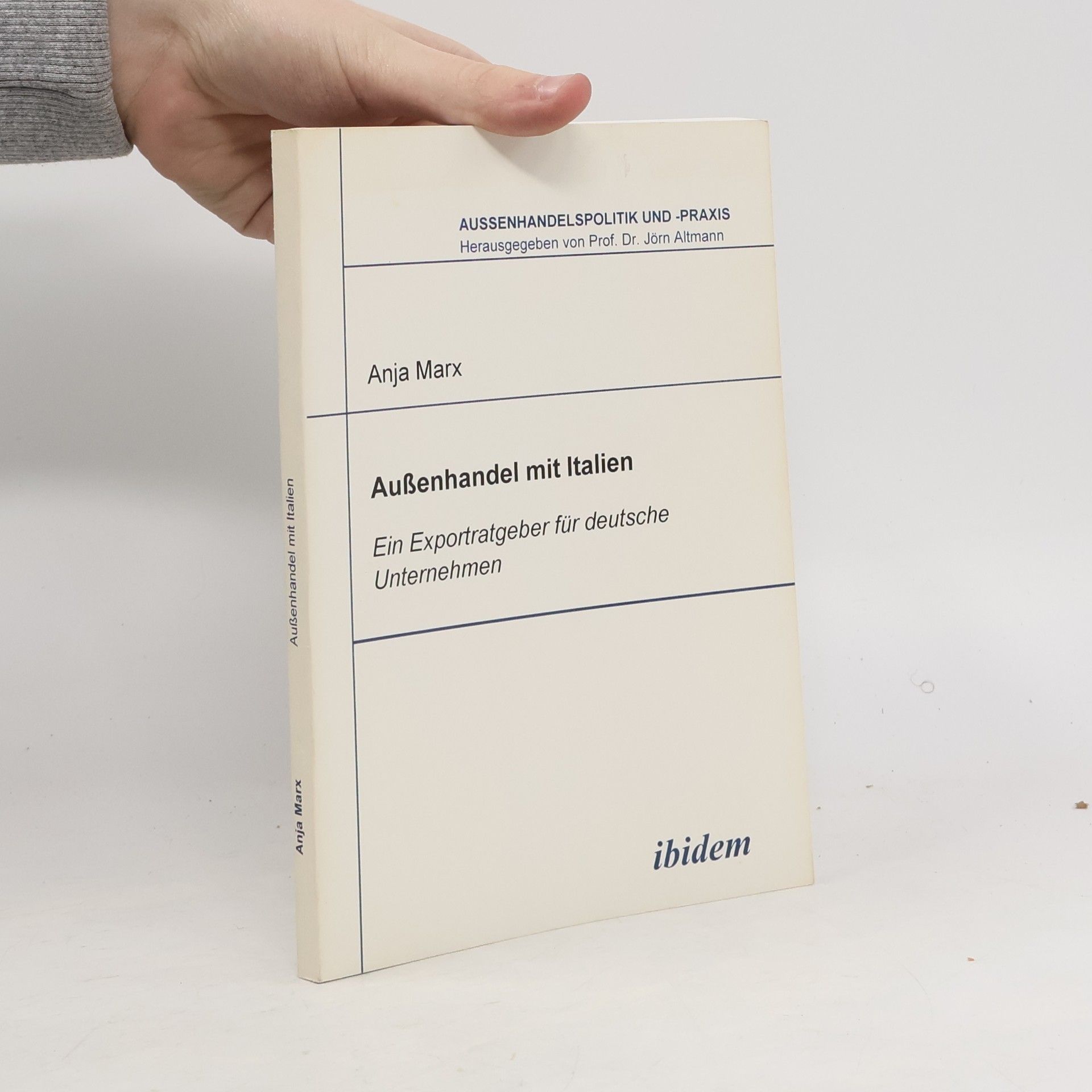 Außenhandelspolitik und -Praxis: Außenhandel mit Italien