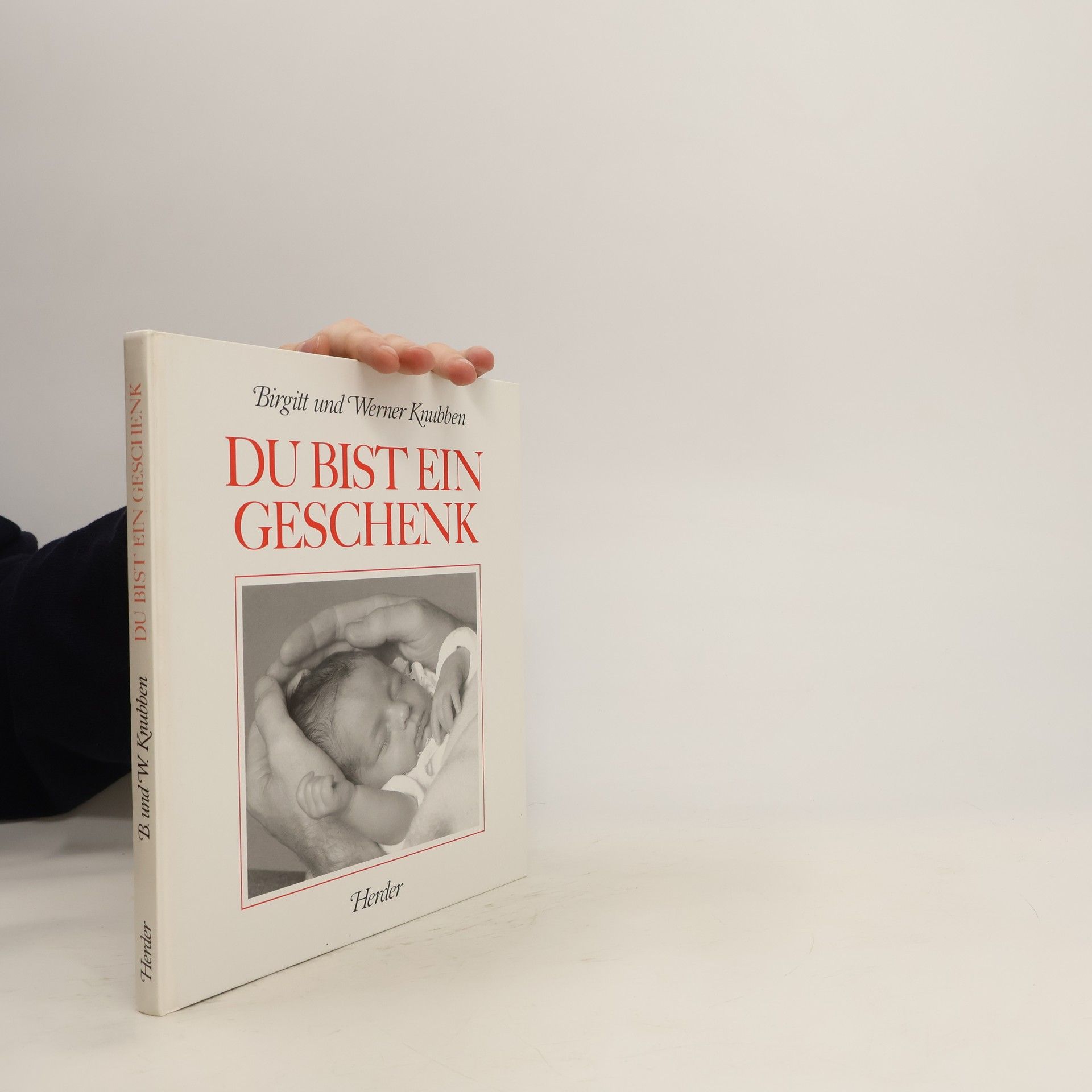 Birgitt Knubben Du bist ein Geschenk