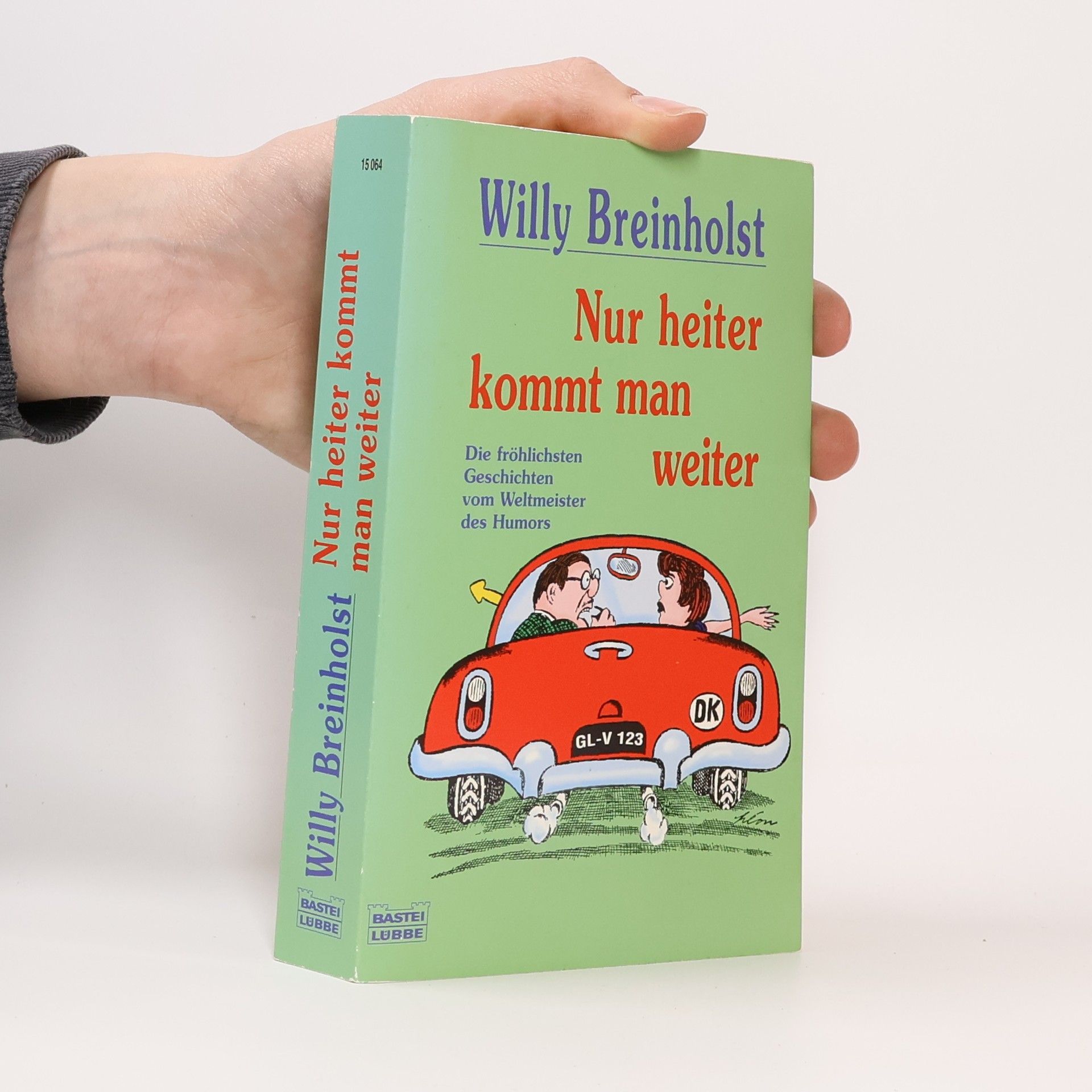 Willy Breinholst Nur heiter kommt man weiter