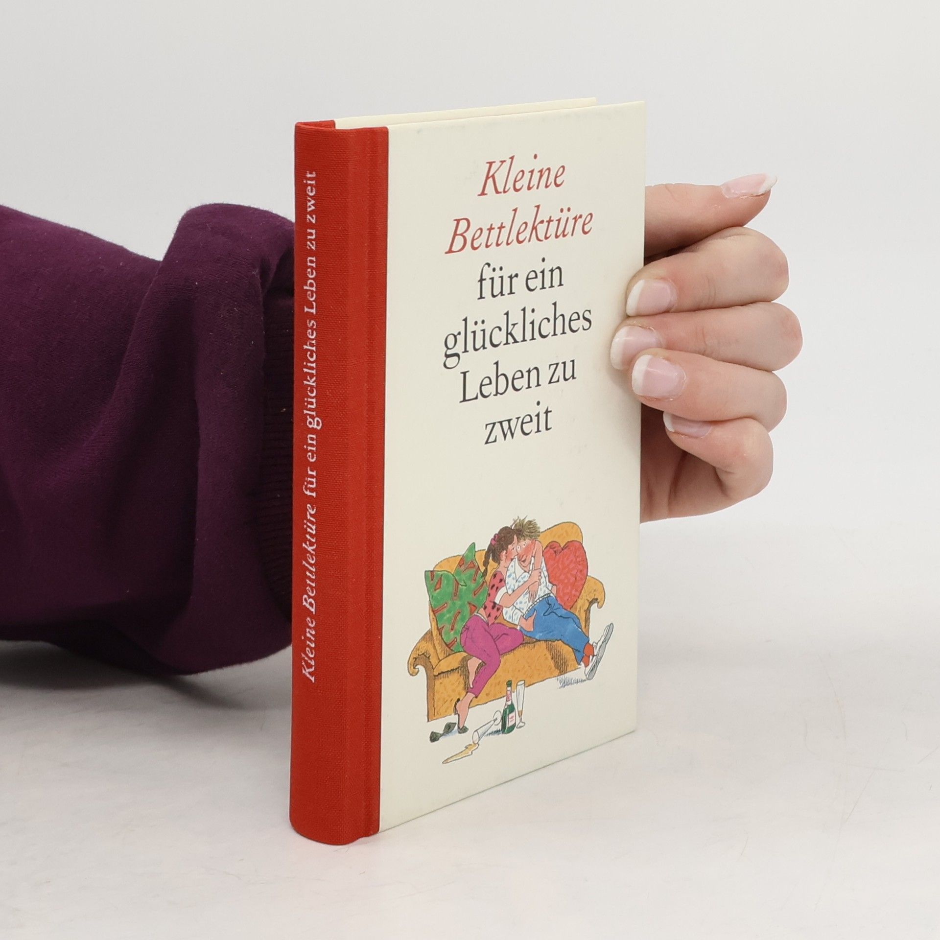 Kolektiv autorů Kleine Bettlektüre für ein glückliches Leben zu zweit