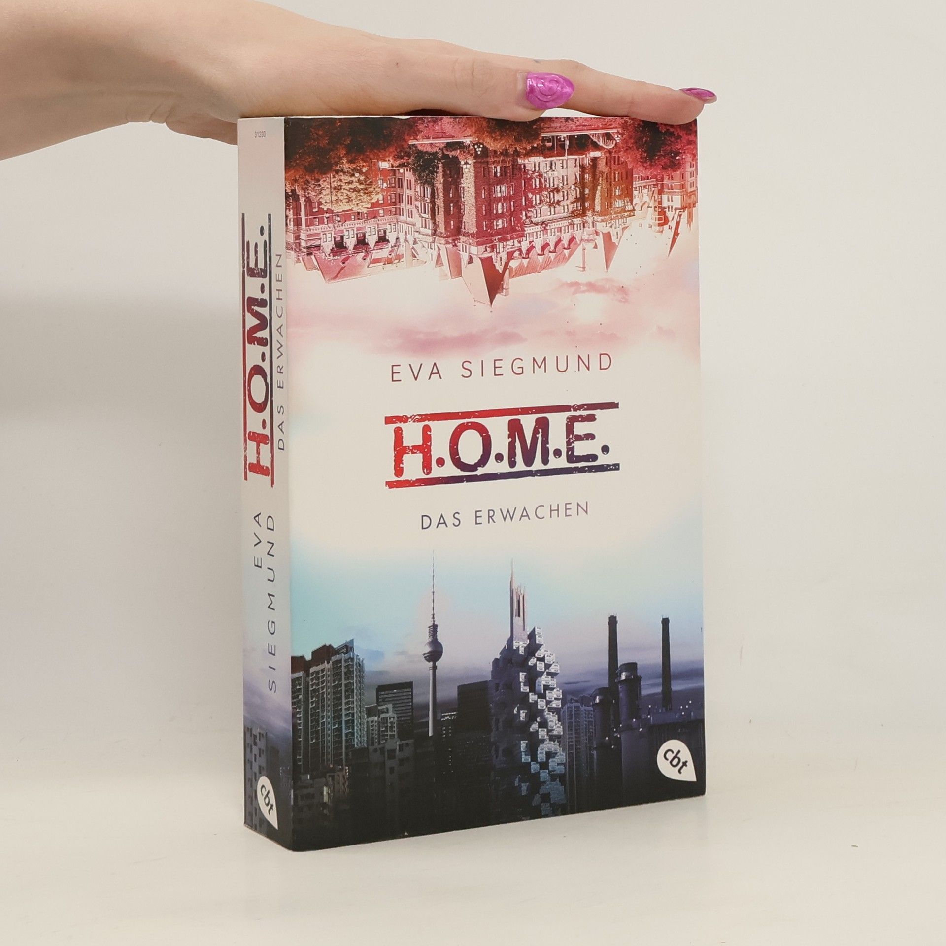 Eva Siegmund H.O.M.E. - das Erwachen