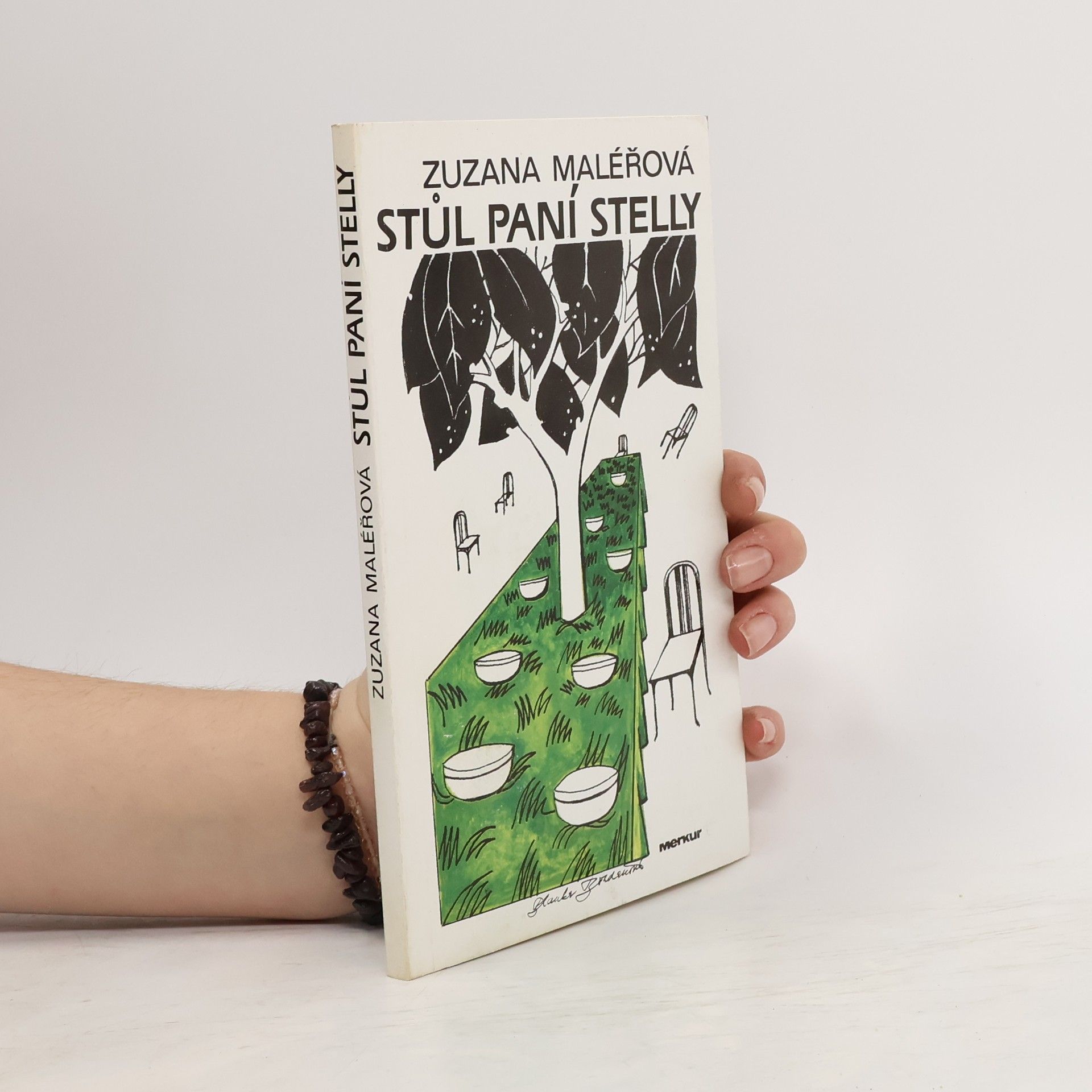Zuzana Maléřová Stůl paní Stelly