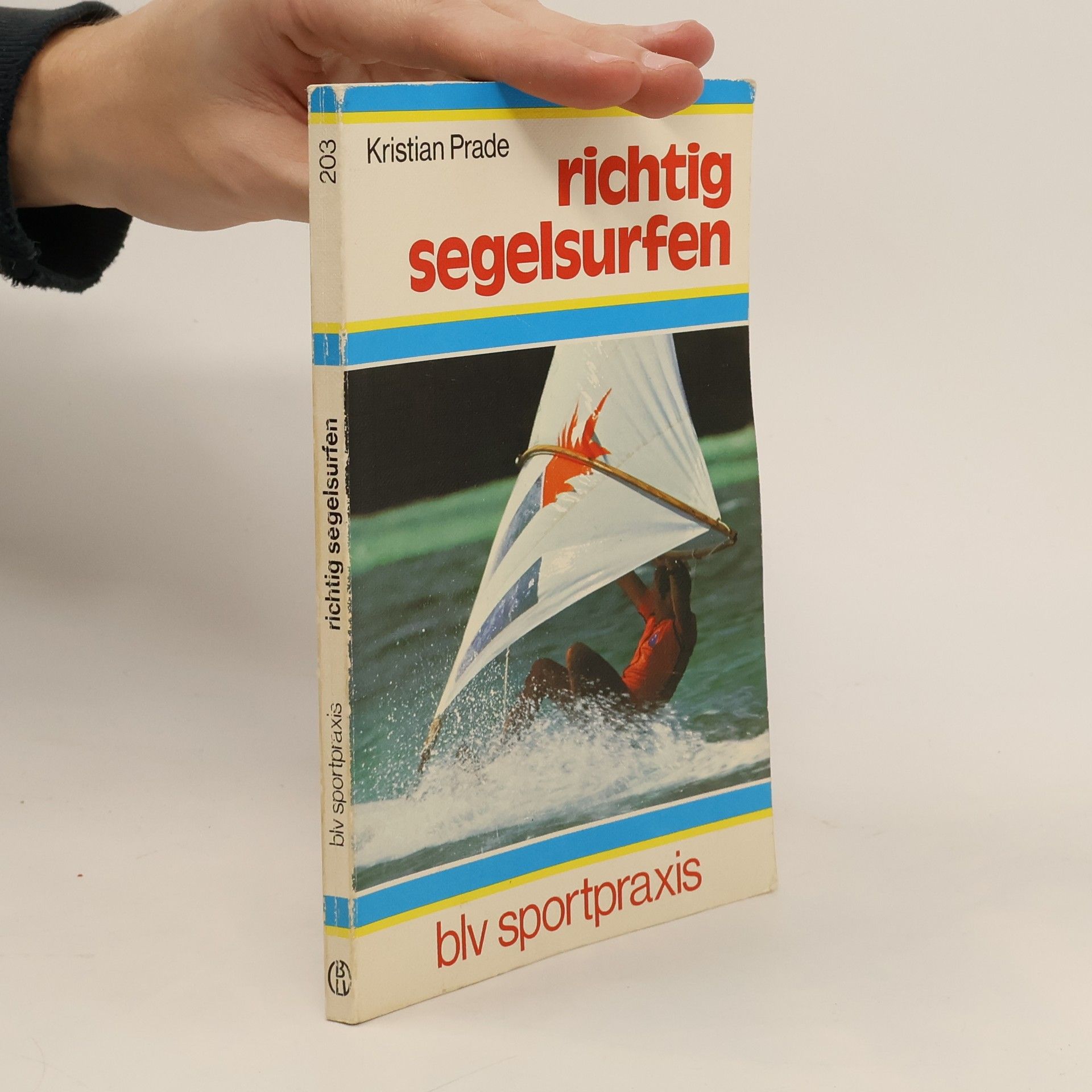Kristian Prade blv Sportpraxis - 203: Richtig Segelsurfen