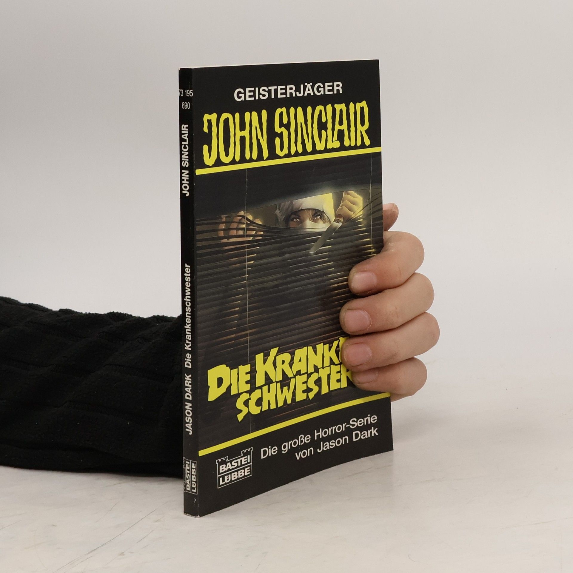 Jason Dark Geisterjäger John Sinclair, Die Krankenschwester. Horror-Roman