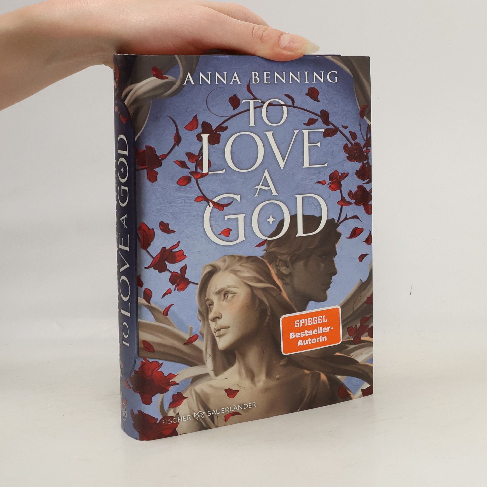 Anna Benning Götterlicht-Saga - 2: To Love a God - 1. Auflage