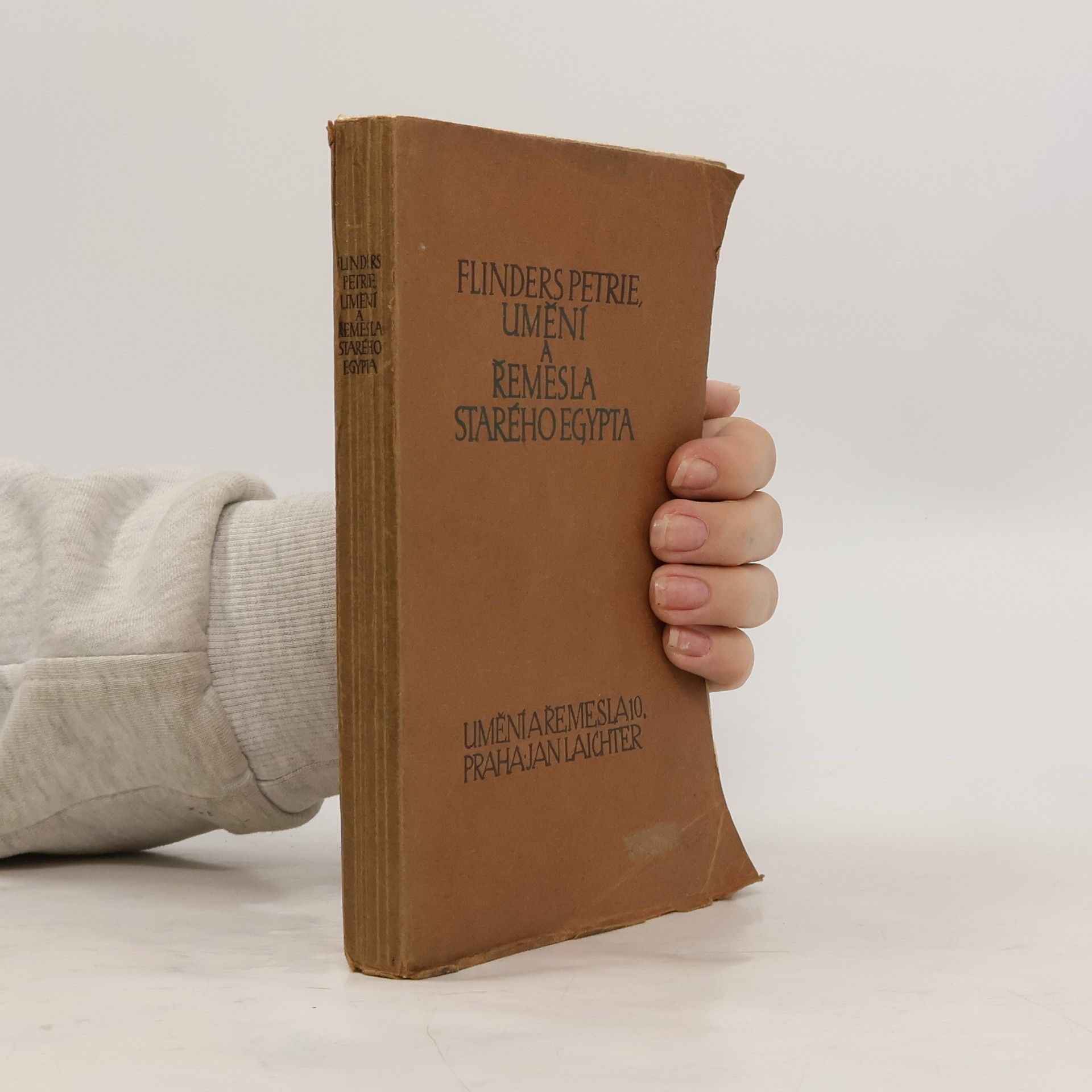 W. M. Flinders Petrie Umění a řemesla starého Egypta