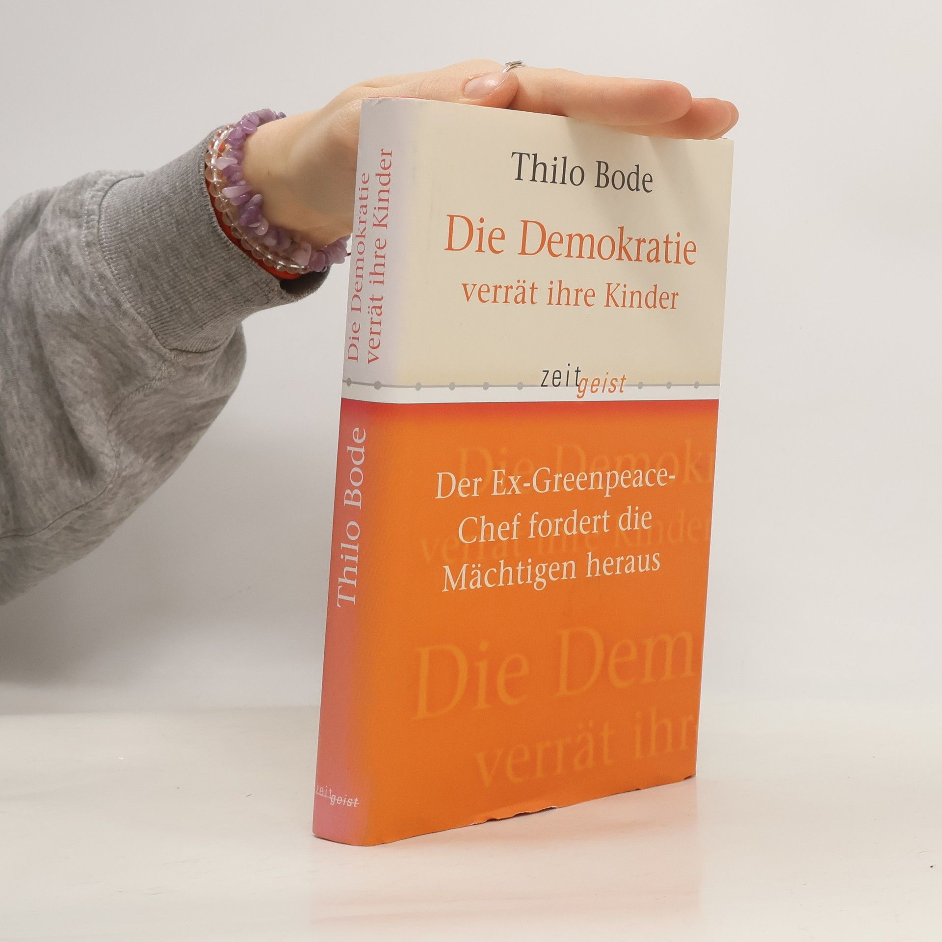 Thilo Bode Die Demokratie verrät ihre Kinder