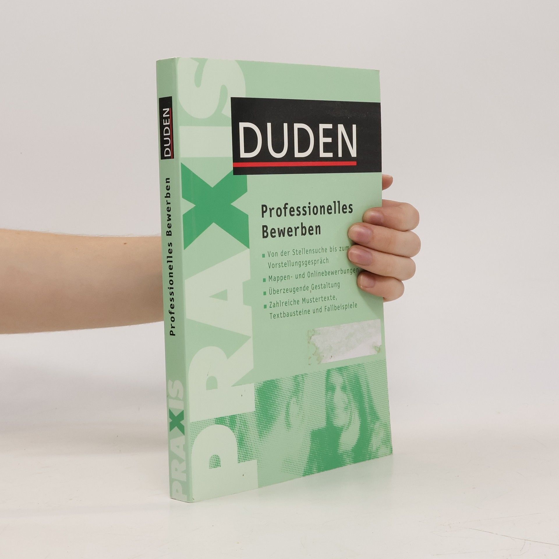Judith Engst Duden, Professionelles Bewerben