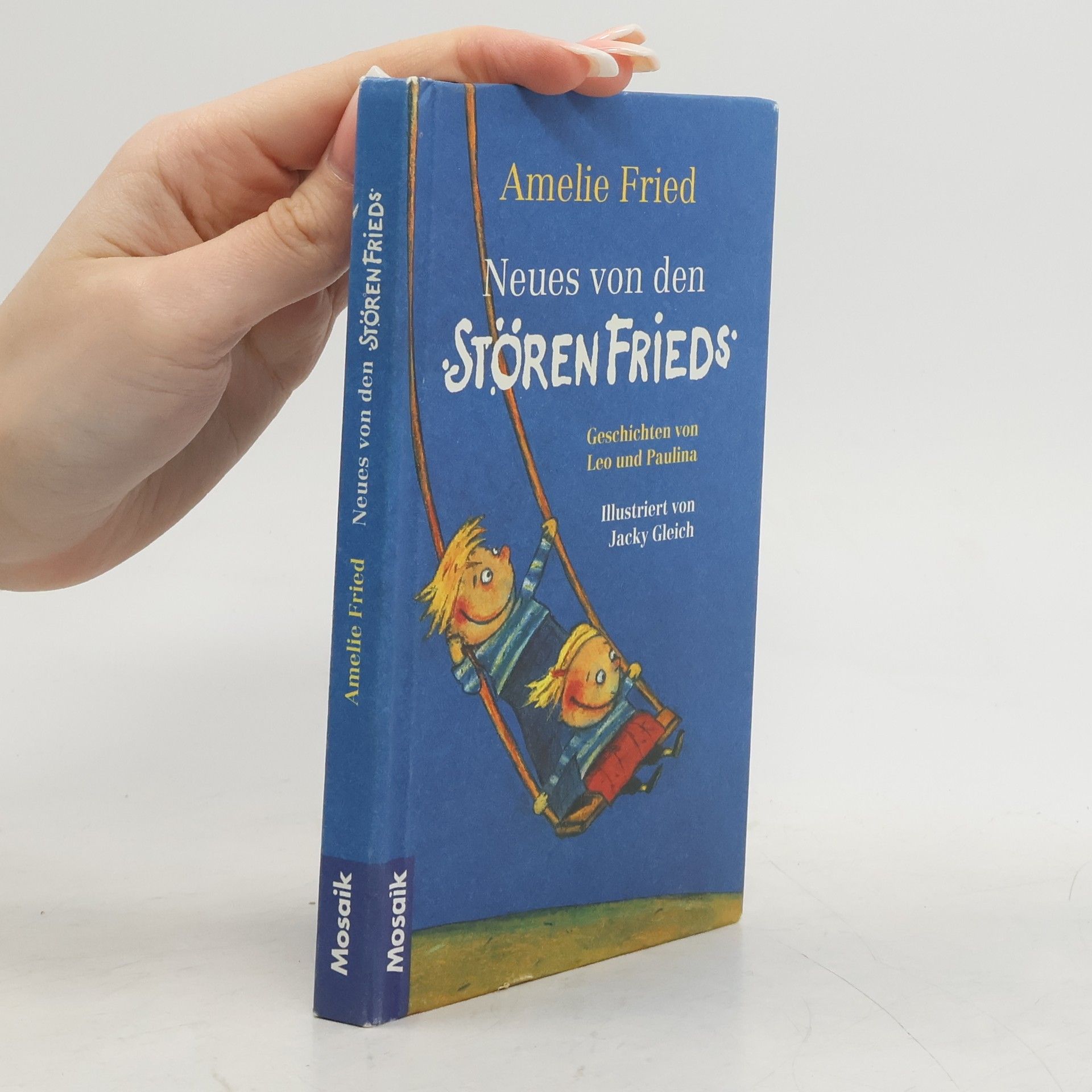 Amelie Fried Neues von den StörenFrieds
