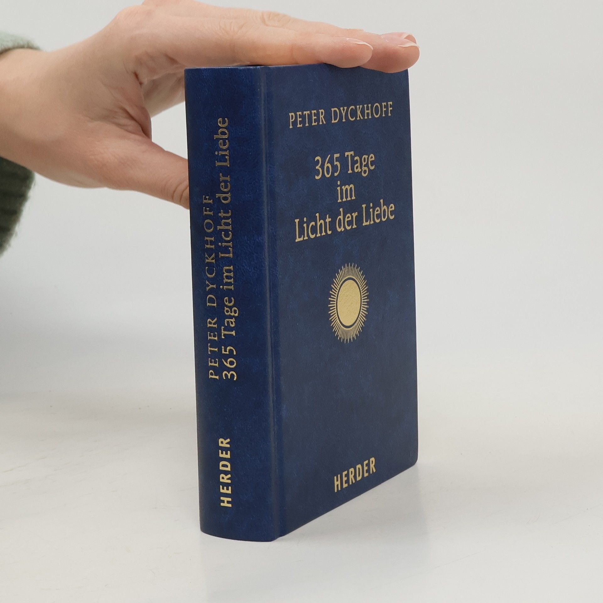 Peter Dyckhoff 365 Tage im Licht der Liebe