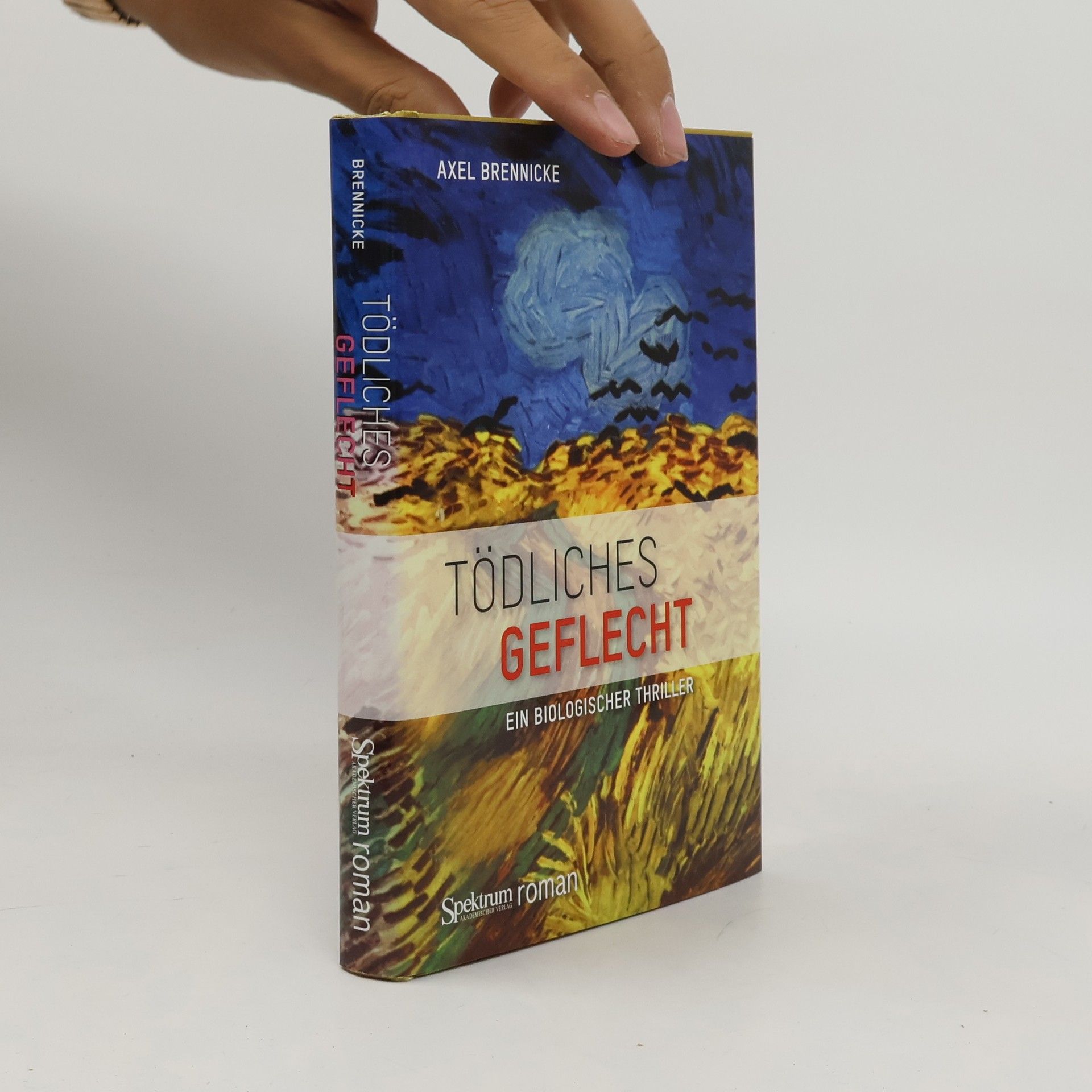 Axel Brennicke Tödliches Geflecht