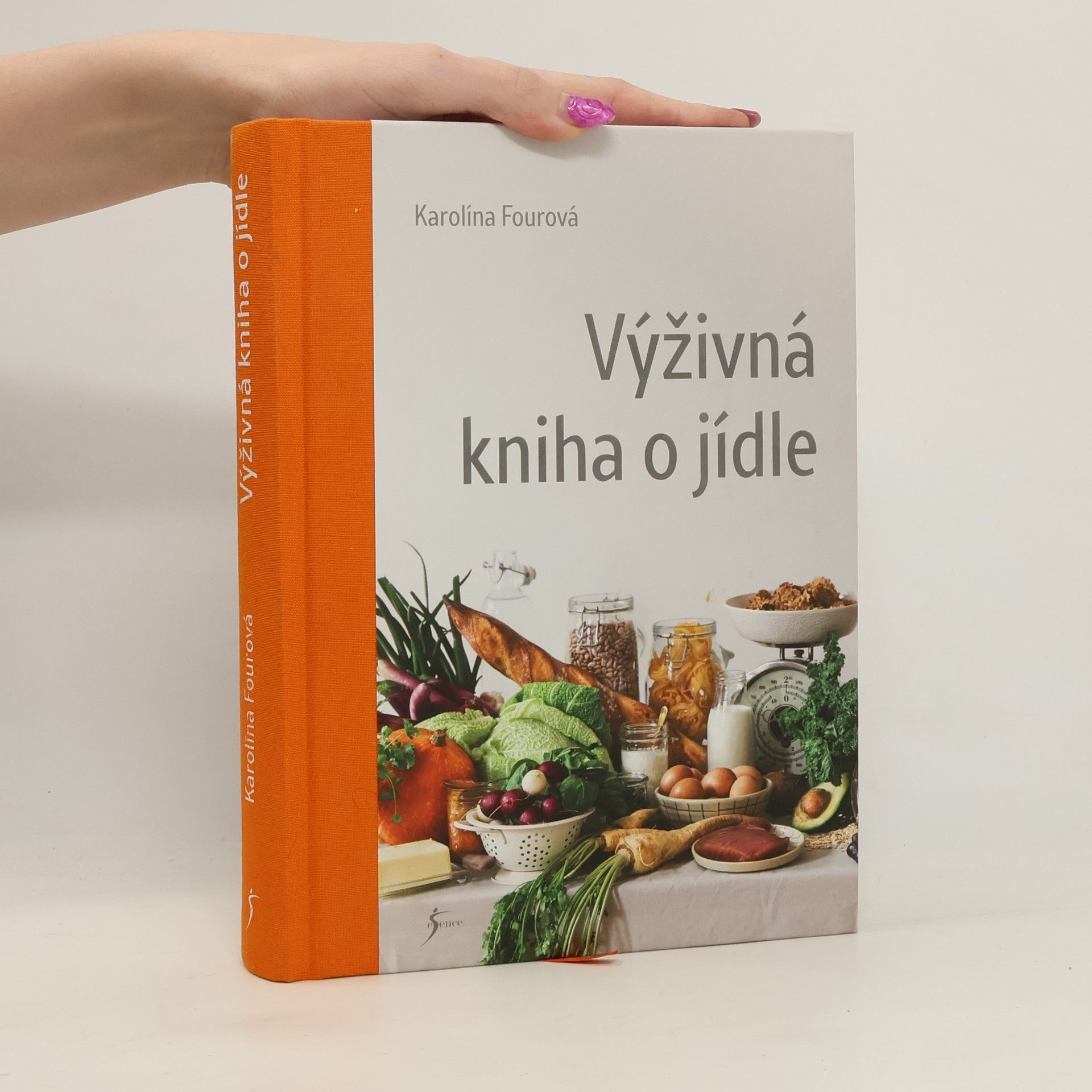 Karolína Fourová Výživná kniha o jídle