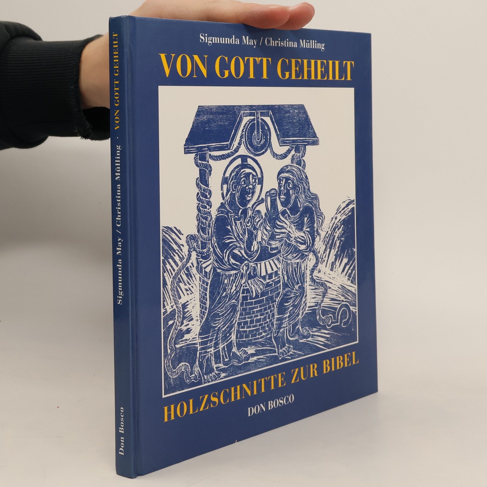 Sigmunda May Von Gott geheilt