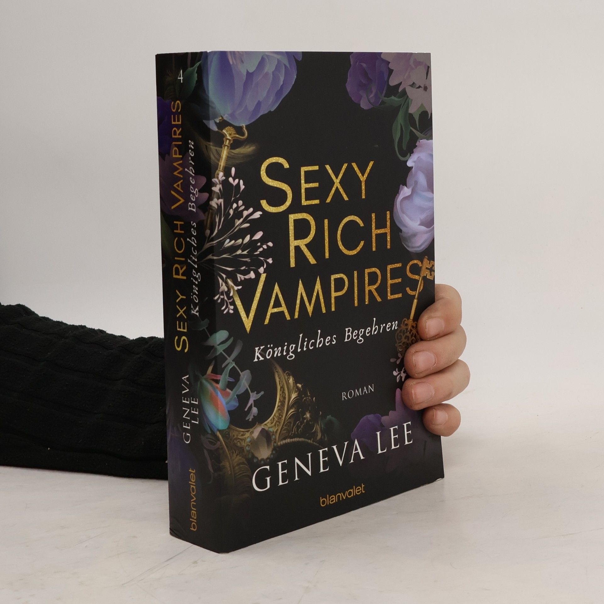 Sexy Rich Vampires - Königliches Begehren. Roman - Die neue verführerische Reihe von ROYALS-Erfolgsautorin Geneva Lee