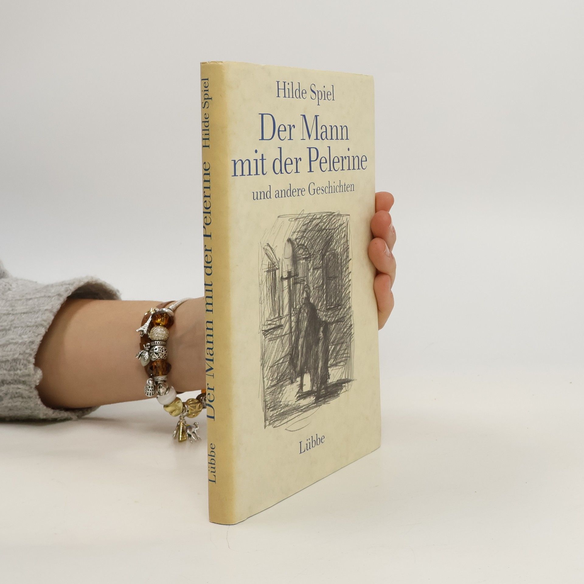 Hilde Spiel Der Mann mit der Pelerine und andere Geschichten