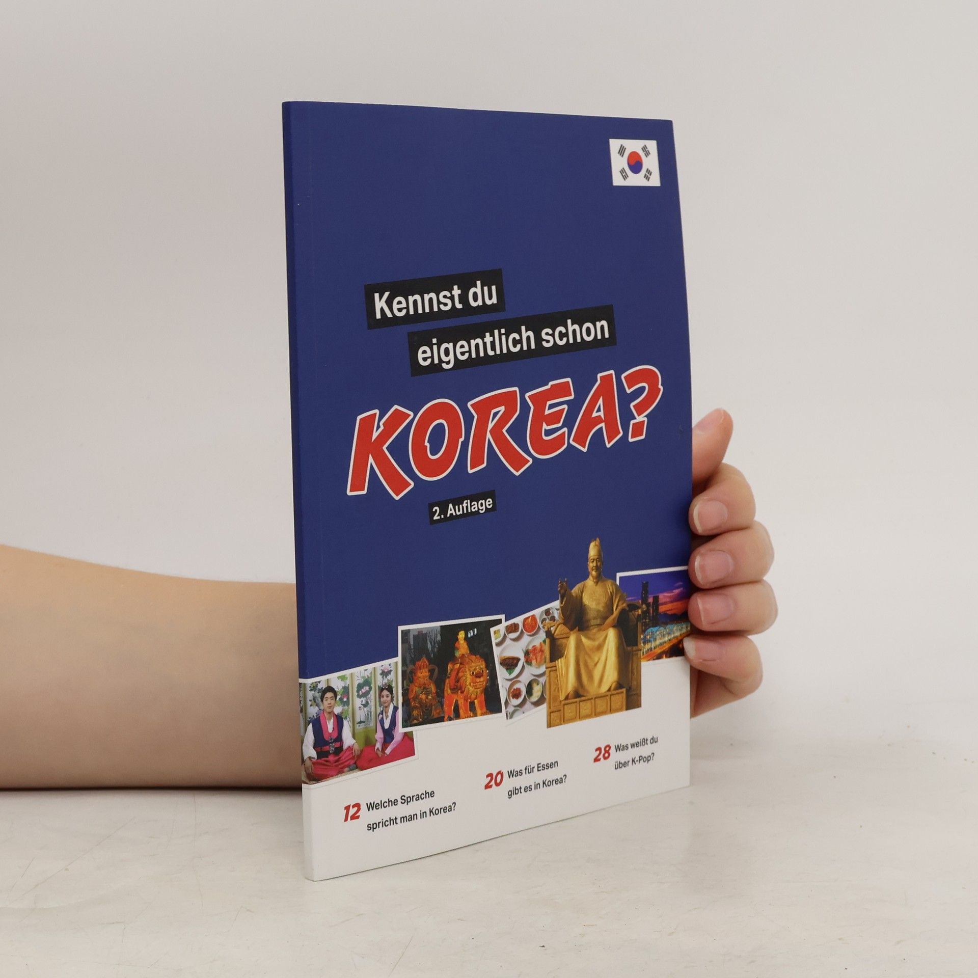 Autorenkollektiv Kennst du eigentlich schon Korea?