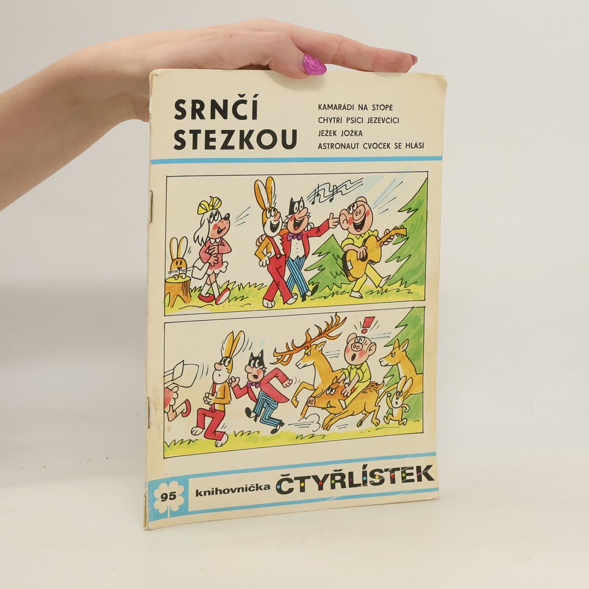 Ljuba Štíplová Čtyřlístek 95. Srnčí stezkou