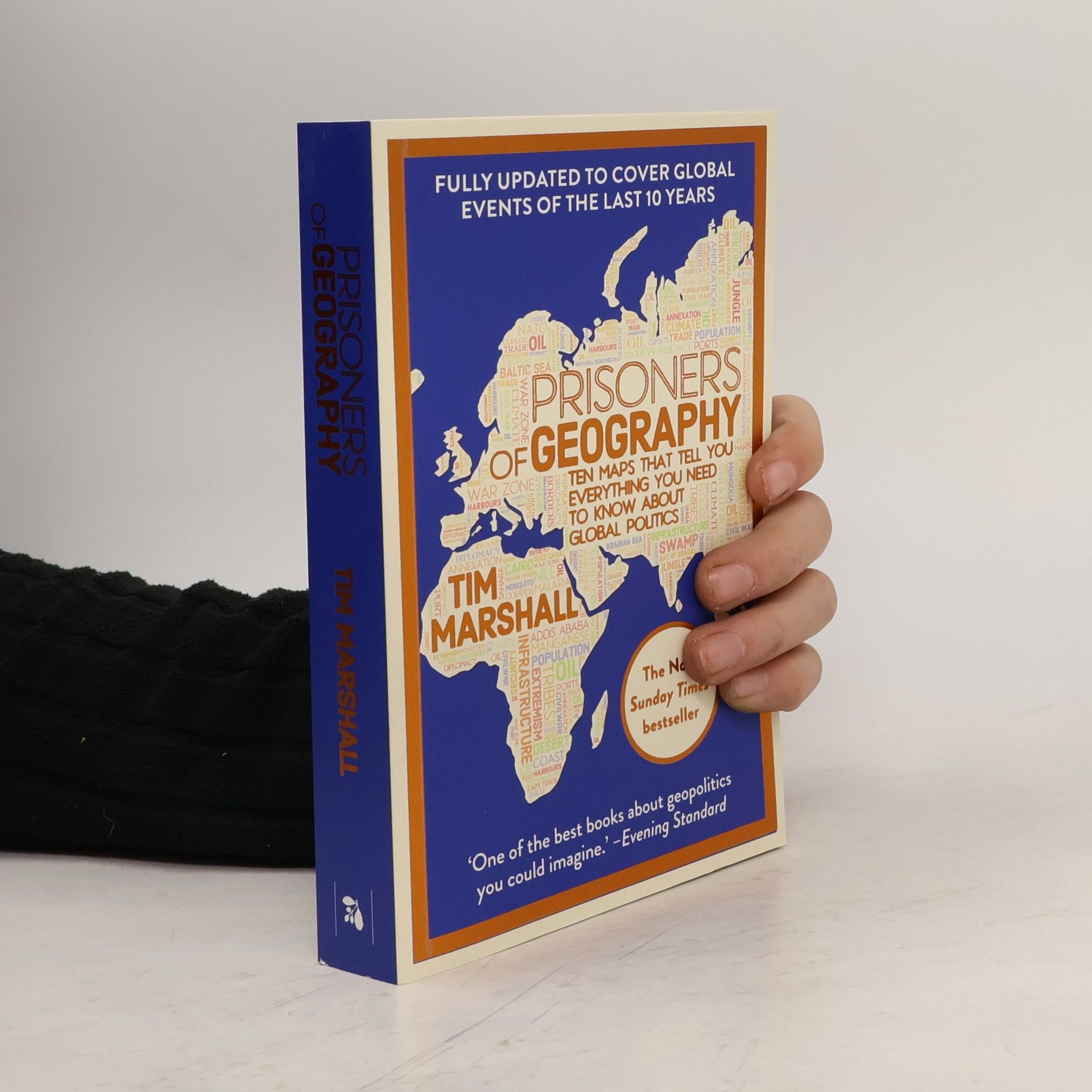 Prisoners of Geography: Updated 10th Anniversary Edition: Ten Maps That Tell You Everything You Need To Know About Global Politics