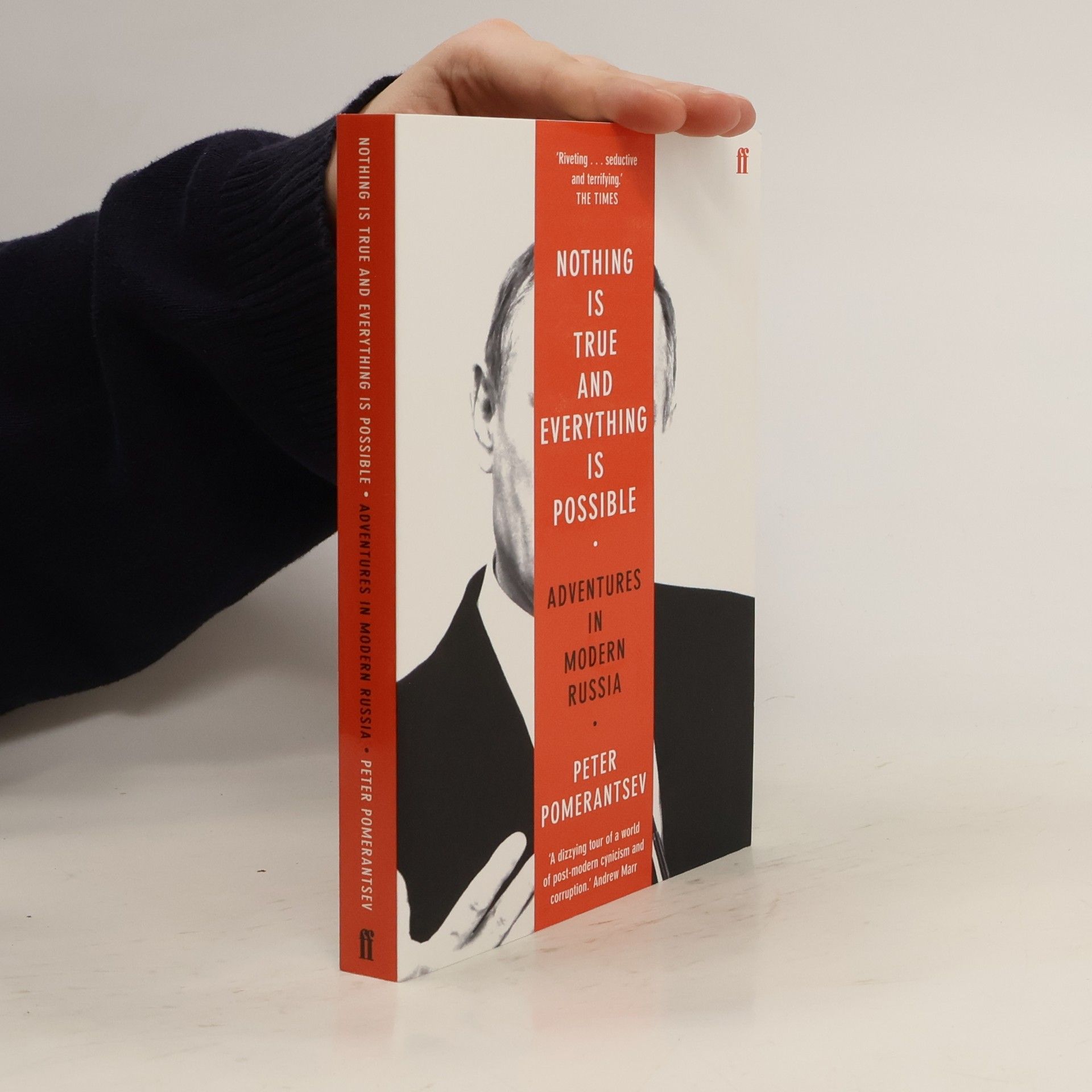 Peter Pomerantsev Nothing is True and Everything is Possible