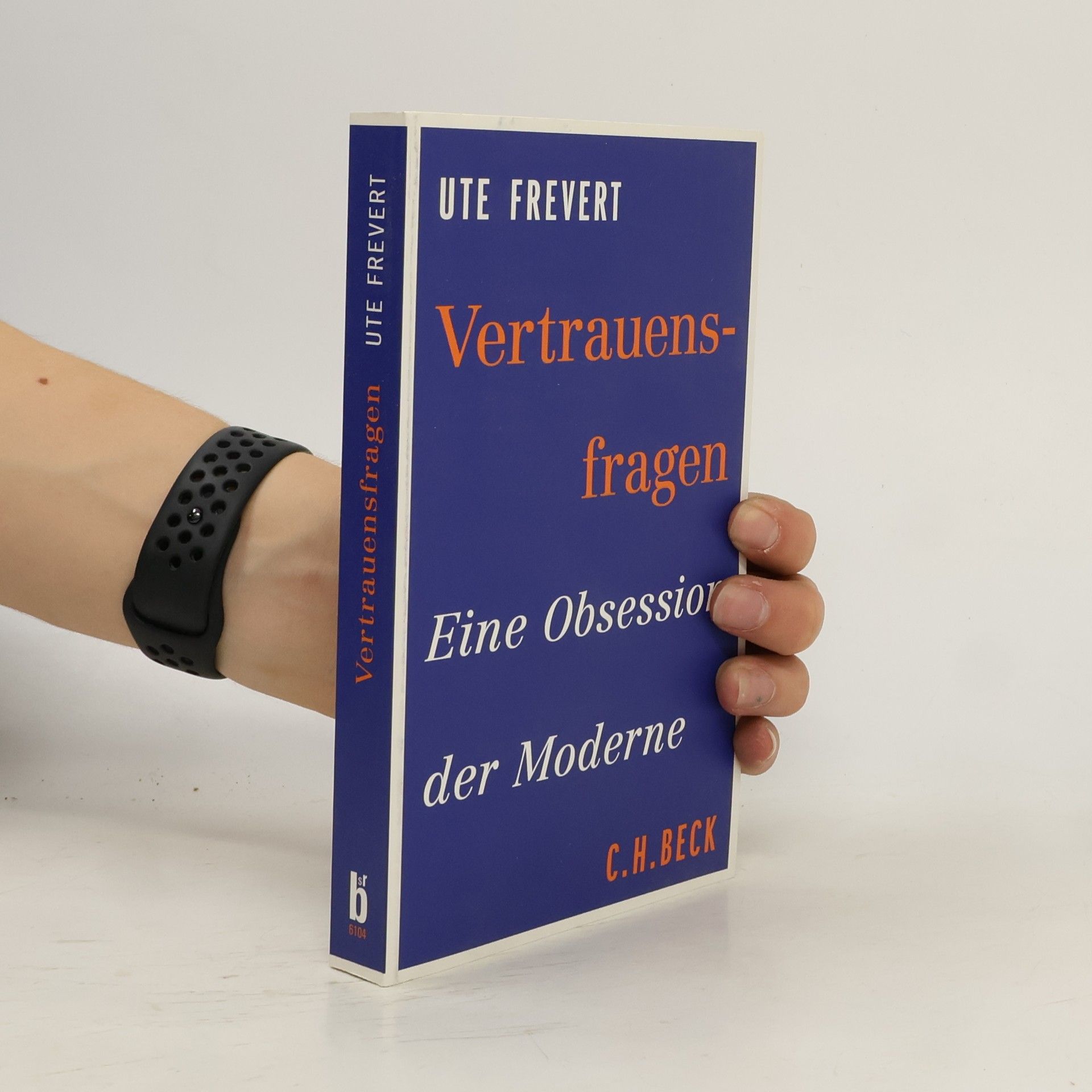 Ute Frevert Vertrauensfragen