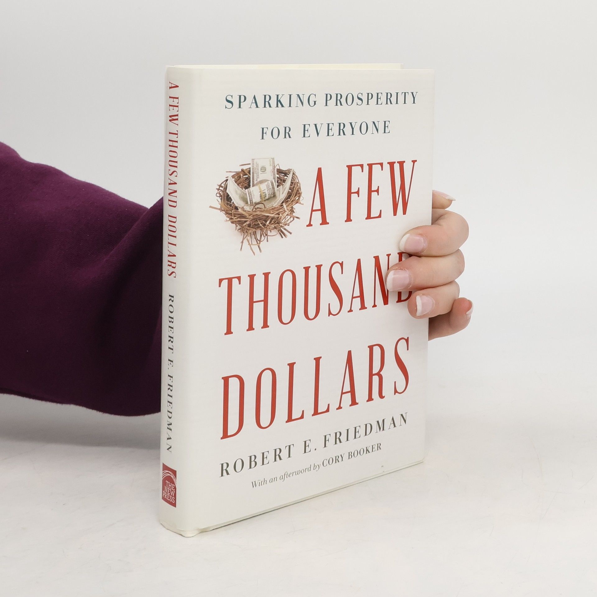 Robert E. Friedman A Few Thousand Dollars