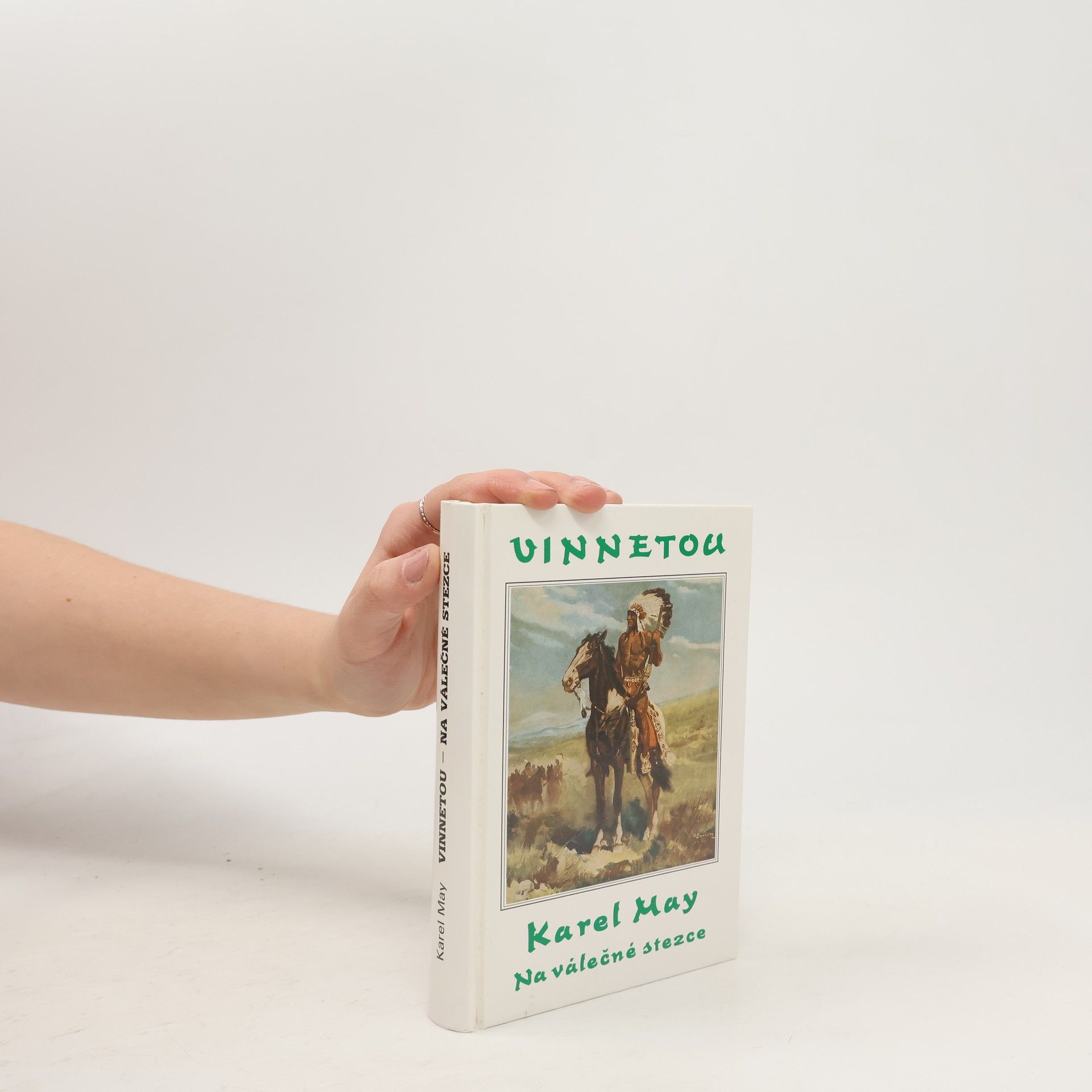 Karel May Vinnetou III. Na válečné stezce