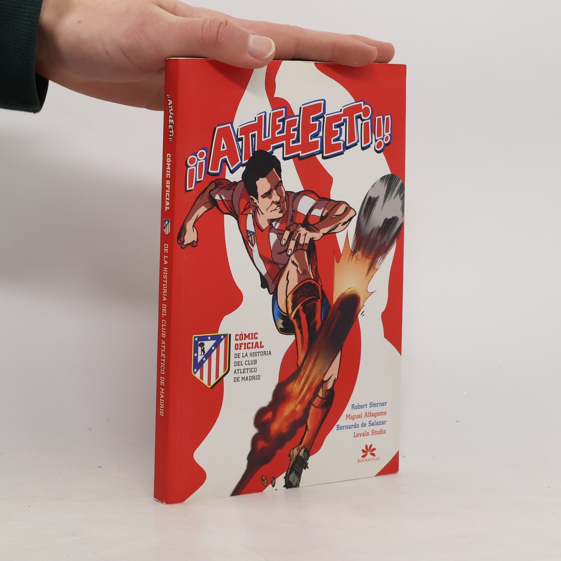 Robert Sterner Historia del Club Atlético de Madrid: ¡¡Atleeeeti!!