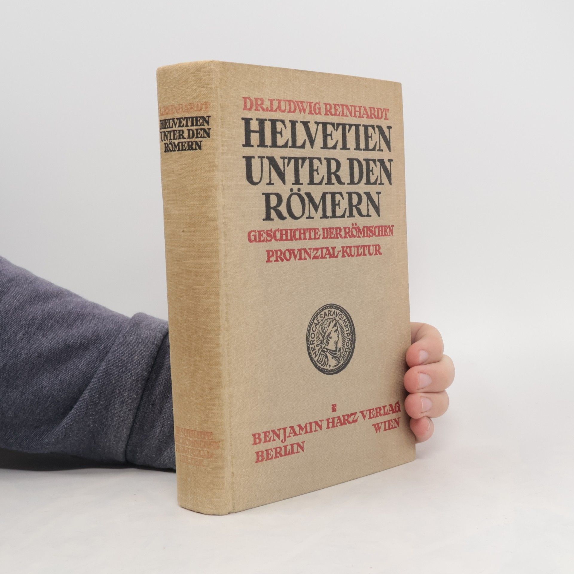Ludwig Reinhardt Helvetien unter den Römern