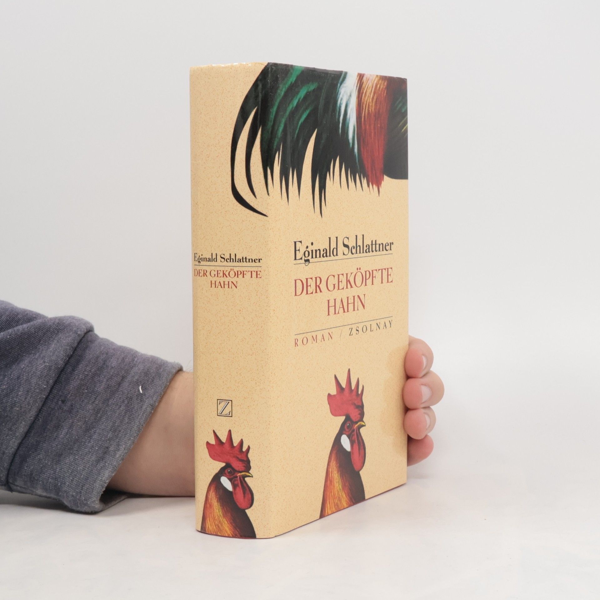 Eginald Schlattner Der geköpfte Hahn