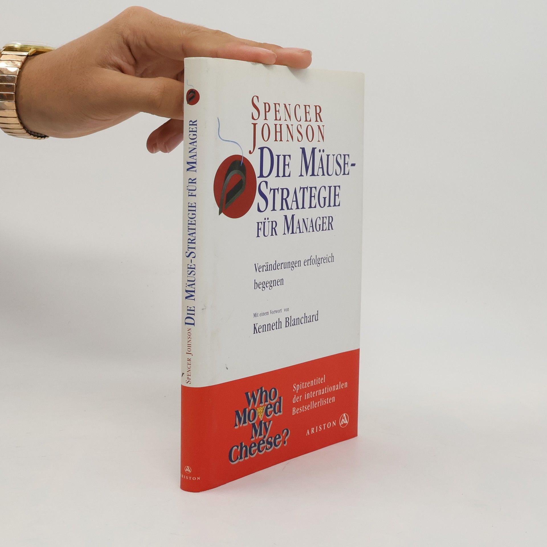 Patrick Spencer Johnson Die Mäuse-Strategie für Manager