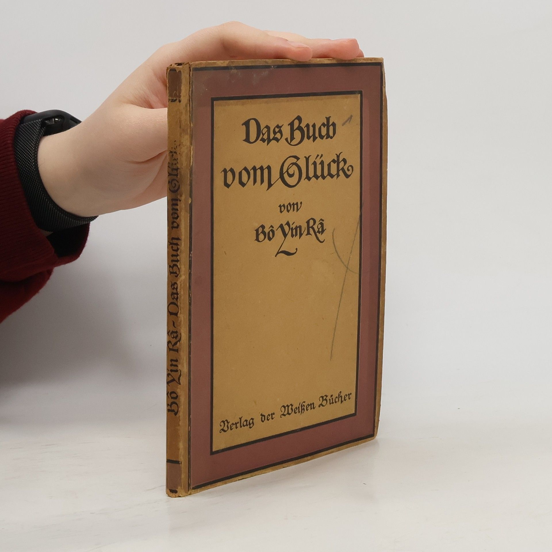 Bô Yin Râ Das Buch vom Glück