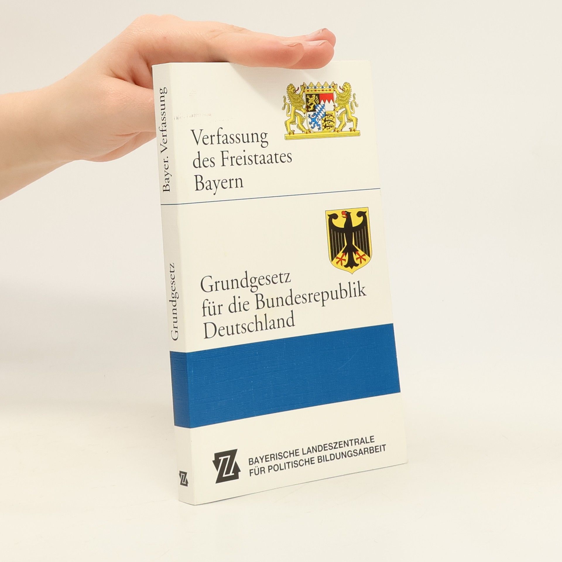 Autorenkollektiv Verfassung des Freistaates Bayern. Grundgesetz für die Bundesrepublik Deutschland